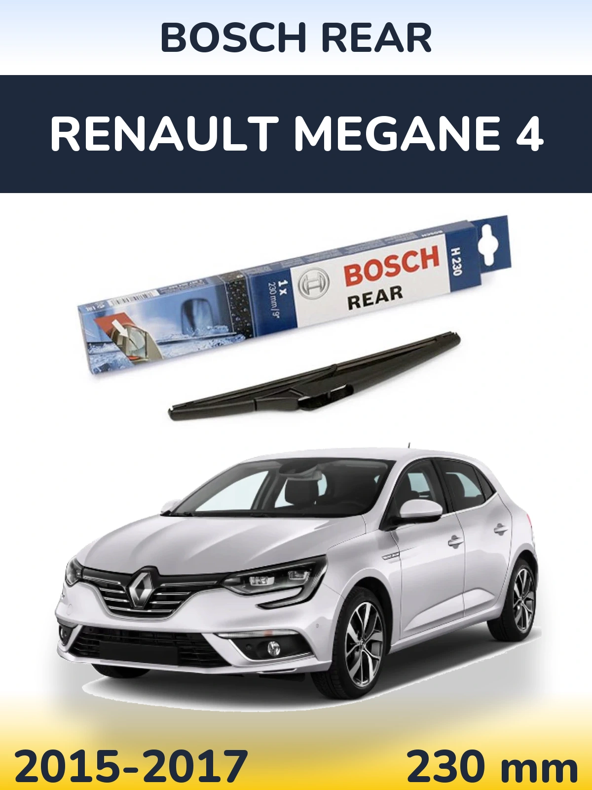 Tylna wycieraczka BOSCH Rear 230 mm do Renault Megane 4 2015-2017