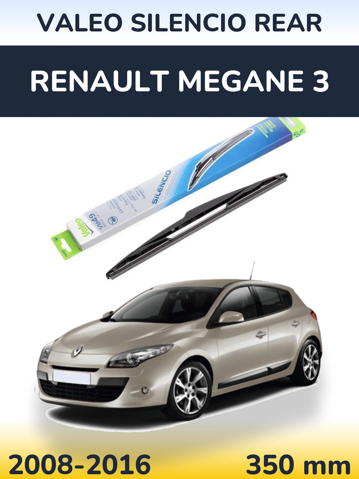 Tylna wycieraczka Valeo Silencio Rear 350 mm do Renault Megane 3 2008-2016