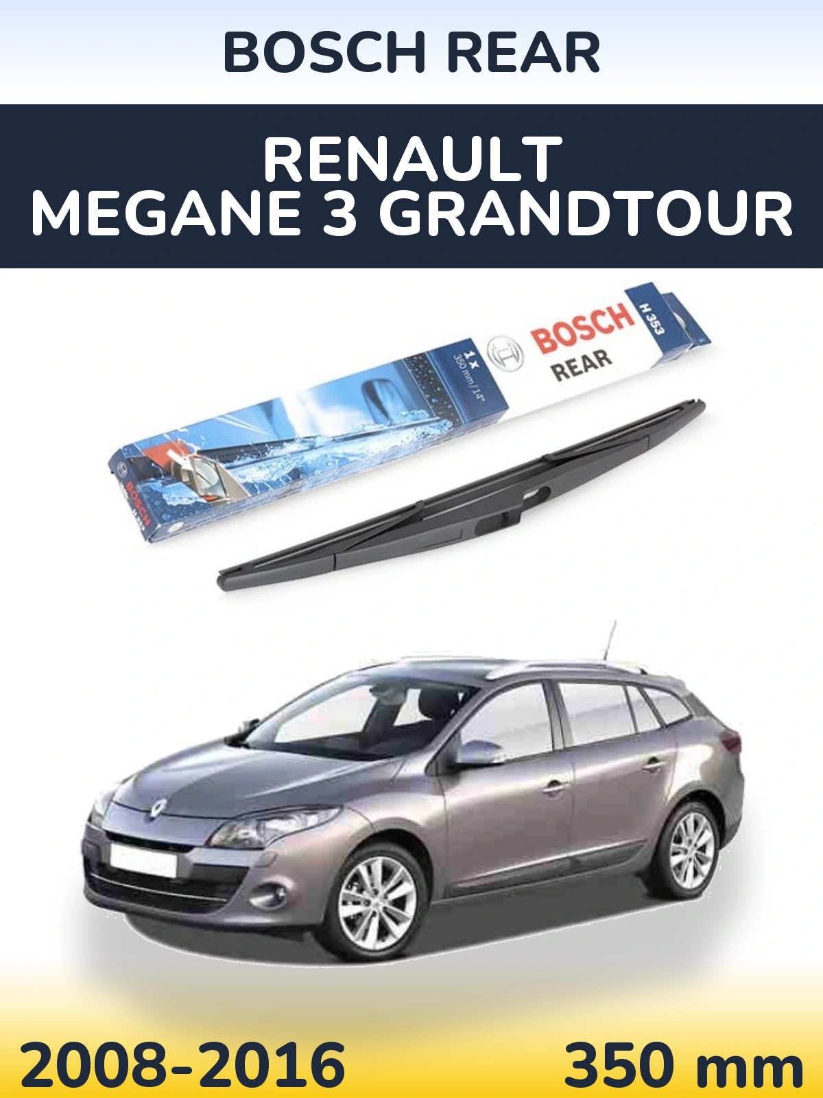 Tylna wycieraczka BOSCH Rear 350 mm do Renault Megane 3 Grandtour 2008-2016