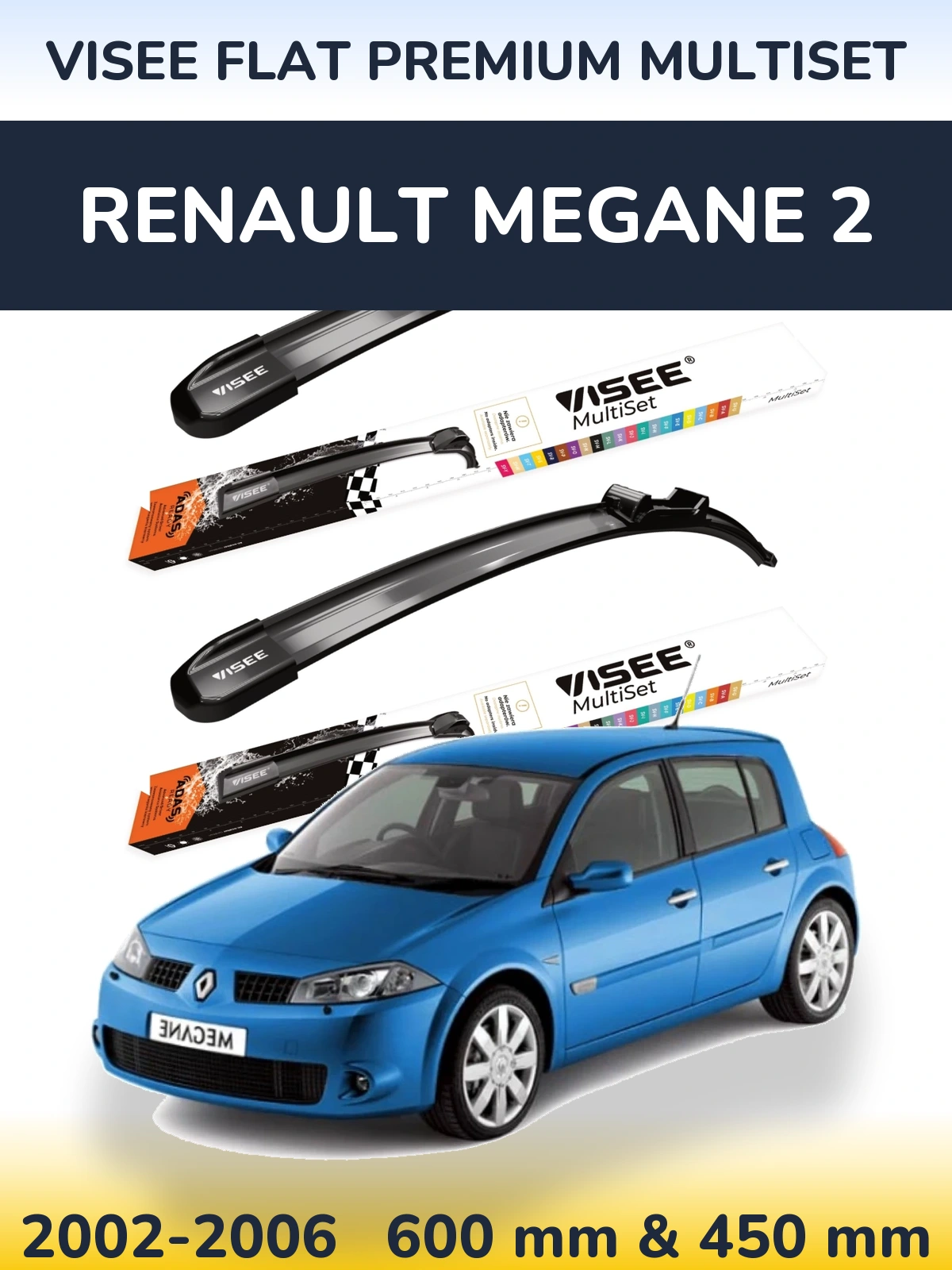 Komplet przednich wycieraczek VISEE FLAT PREMIUM MultiSet 600 & 450 mm do Renault Megane 2 2002-2006