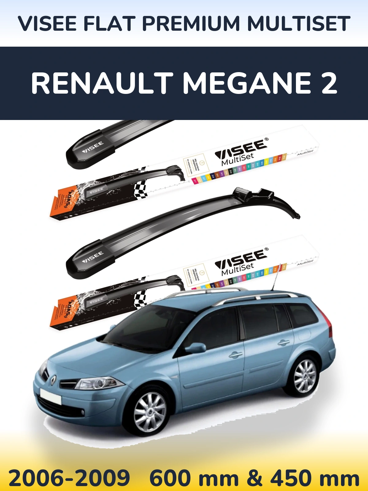 Komplet przednich wycieraczek VISEE FLAT PREMIUM MultiSet 600 & 450 mm do Renault Megane 2 Grandtour 2006-2009