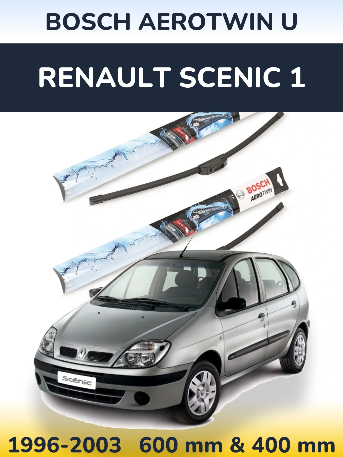 Front wiper blade set BOSCH AeroTwin U 600 & 400 mm for Renault Scenic 1 1996-2003