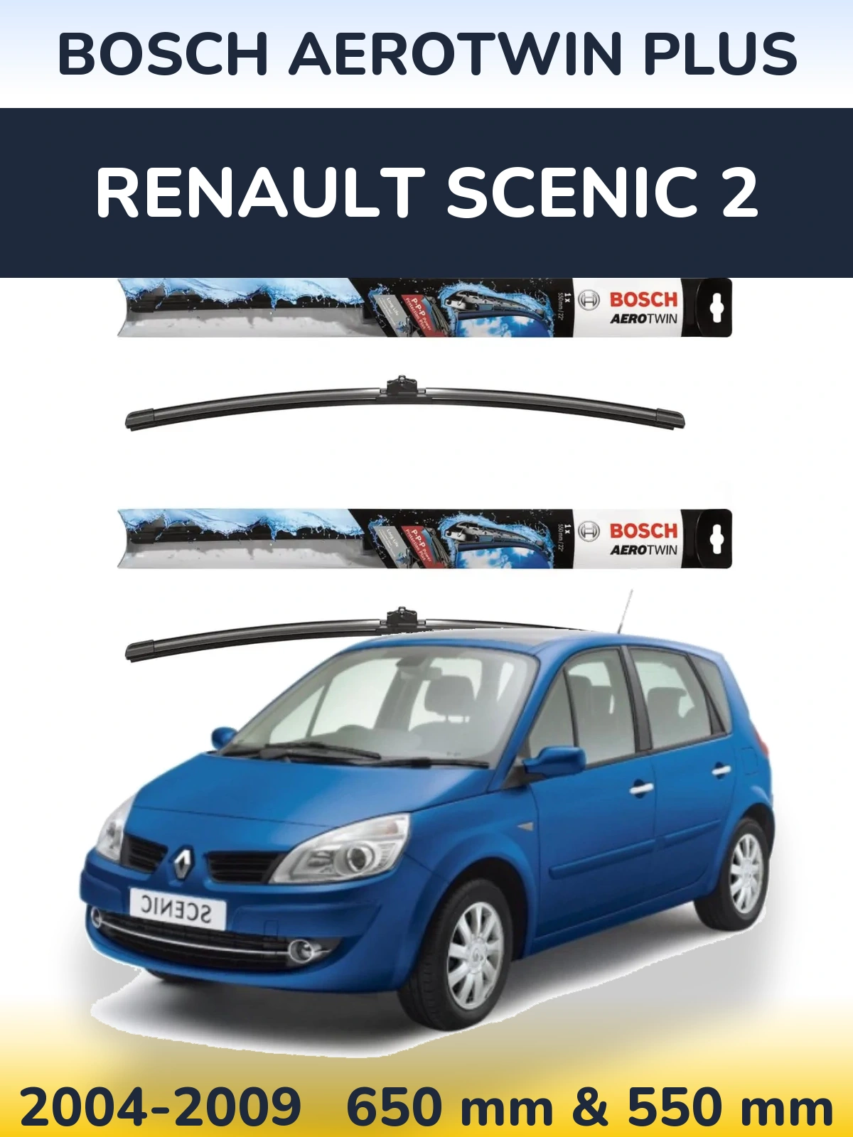 Komplet przednich wycieraczek BOSCH AeroTwin Plus 650 & 550 mm do Renault Scenic 2 2004-2009