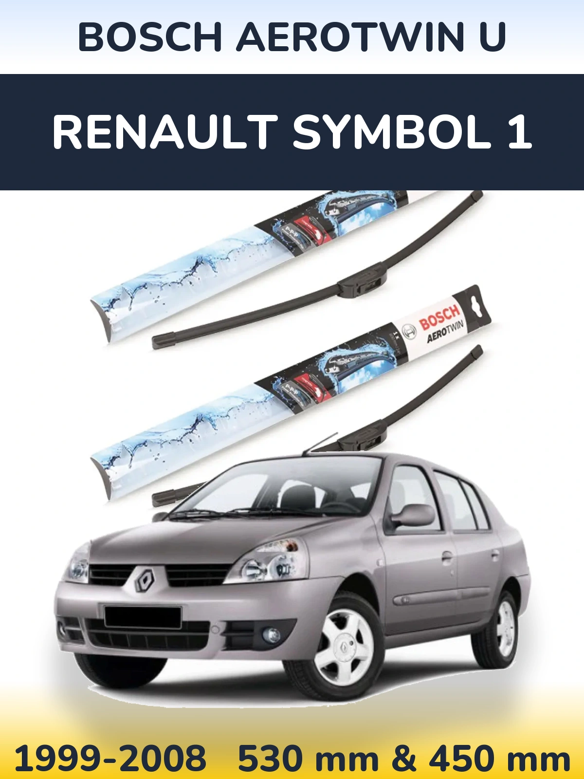 Komplet przednich wycieraczek BOSCH AeroTwin U 530 & 450 mm do Renault Symbol 1 1999-2008