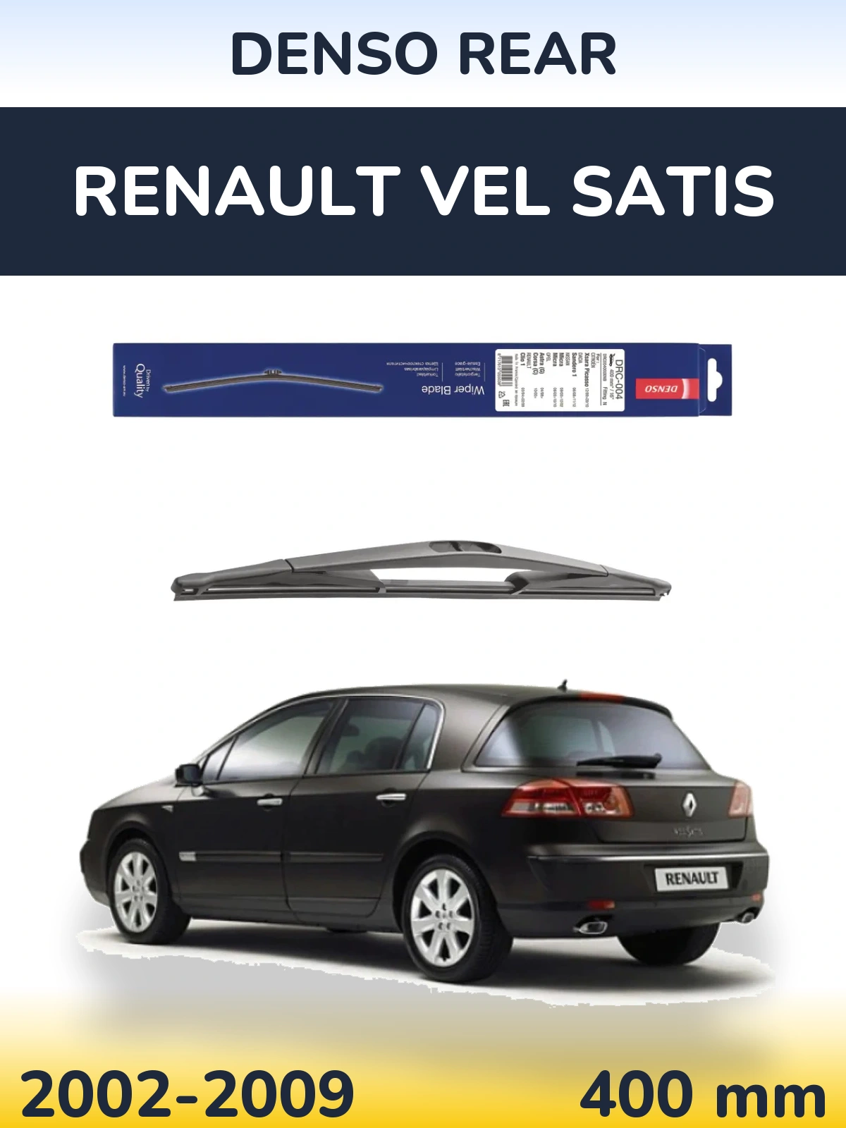 Tylna wycieraczka Denso Rear 400 mm do Renault Vel Satis 2002-2009