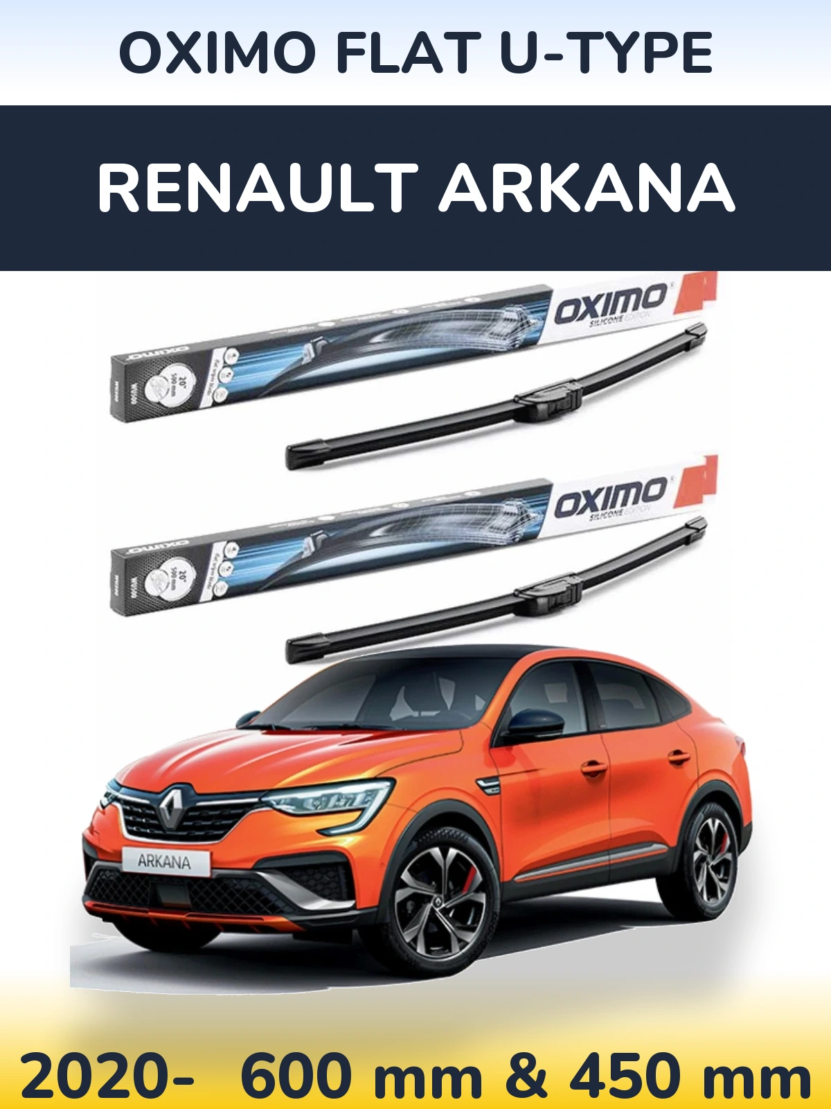 Komplet przednich wycieraczek Oximo Flat U-type 600 & 450 mm do Renault Arkana 2020-2026