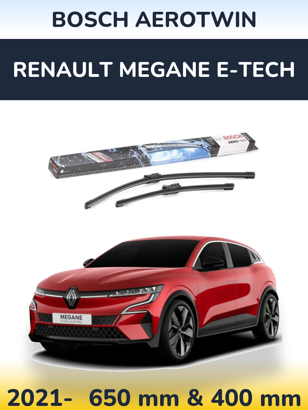 Komplet przednich wycieraczek BOSCH AeroTwin 650 & 400 mm do Renault Megane E-Tech 2021-2026