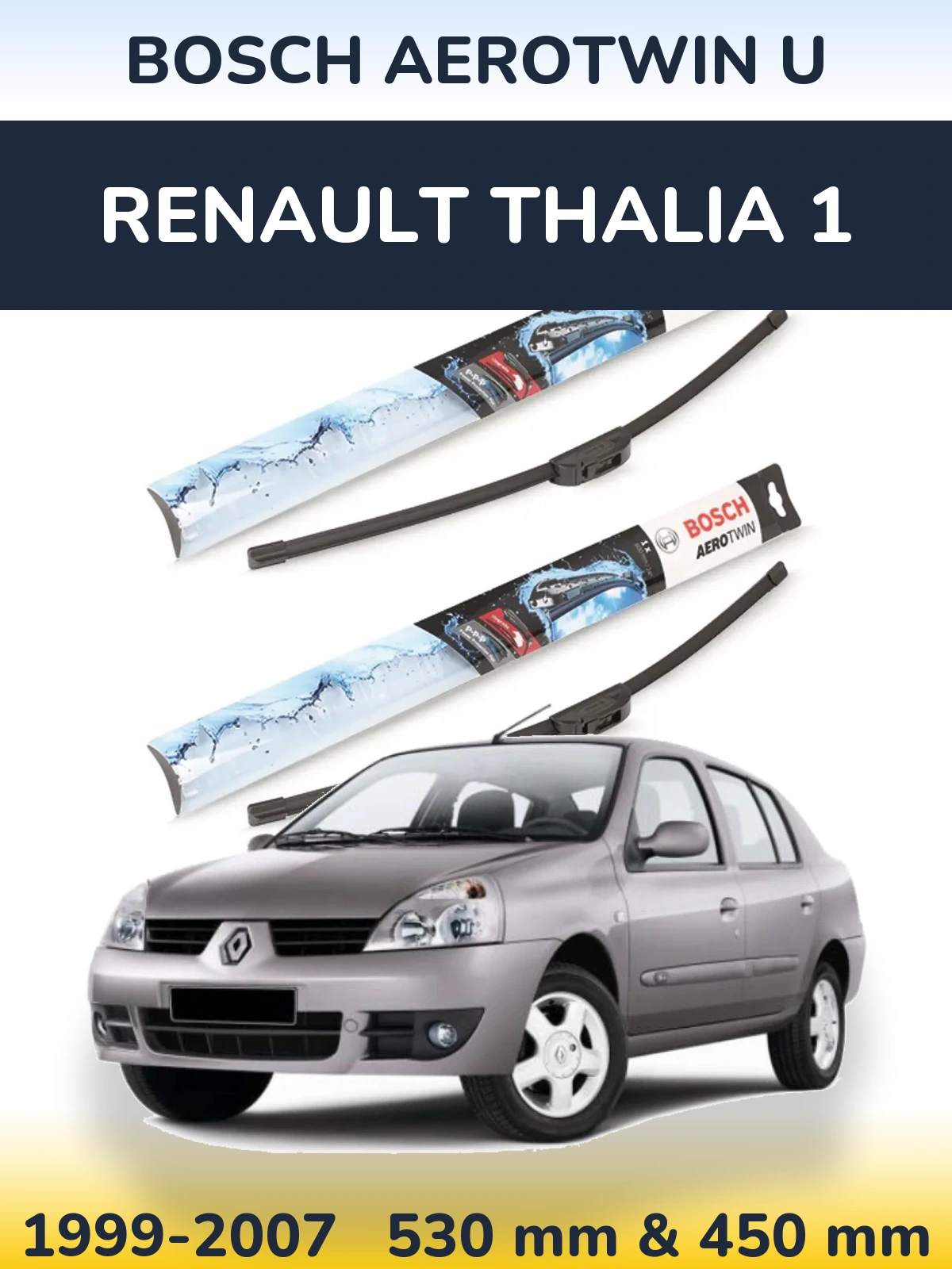 Komplet przednich wycieraczek BOSCH AeroTwin U 530 & 450 mm do Renault Thalia 1 1999-2007