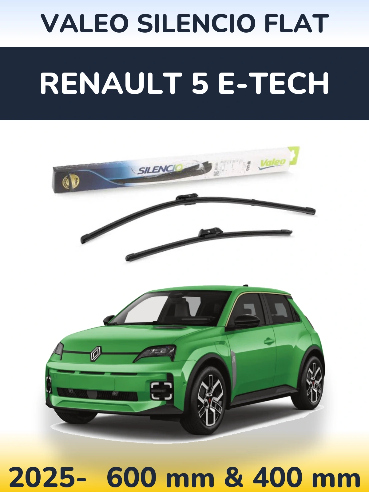 Komplet przednich wycieraczek Valeo Silencio Flat 600 & 400 mm do Renault 5 E-Tech 2025-2026