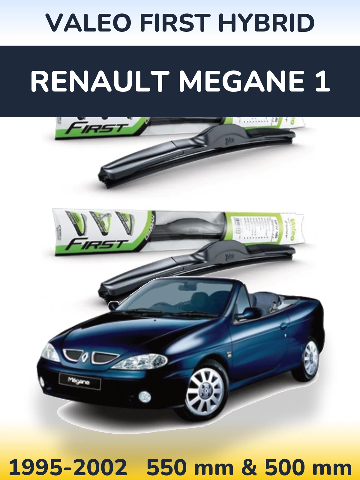 Komplet przednich wycieraczek Valeo First Hybrid 550 & 500 mm do Renault Megane 1 1995-2002