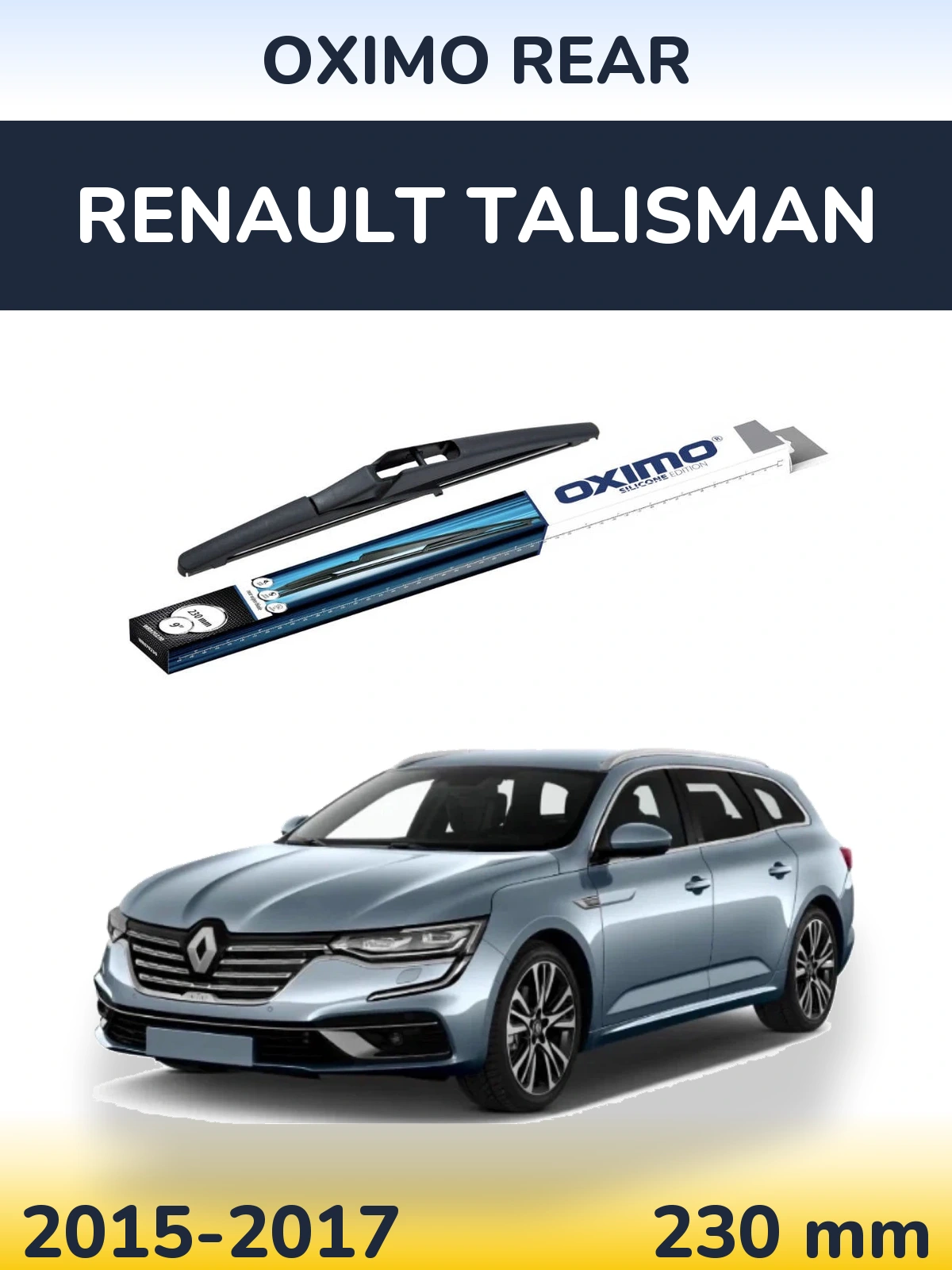 Tylna wycieraczka Oximo Rear 230 mm do Renault Talisman 2015-2017