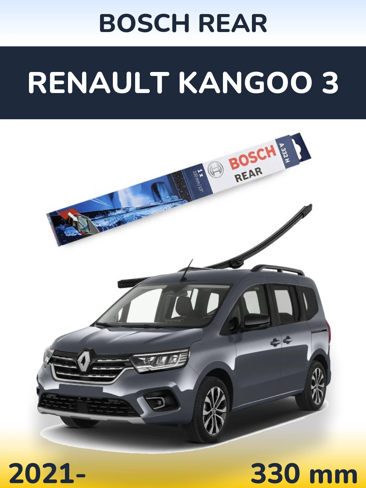 Tylna wycieraczka BOSCH Rear 330 mm do Renault Kangoo 3 2021-2026