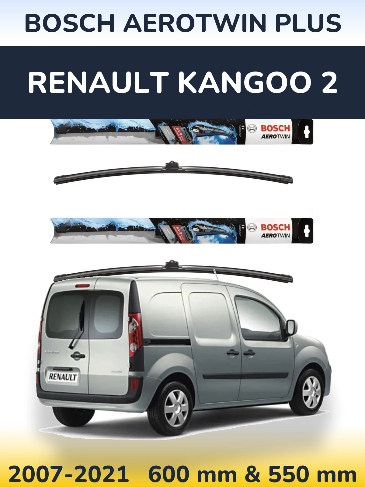 Komplet przednich wycieraczek BOSCH AeroTwin Plus 600 & 550 mm do Renault Kangoo 2 2007-2021