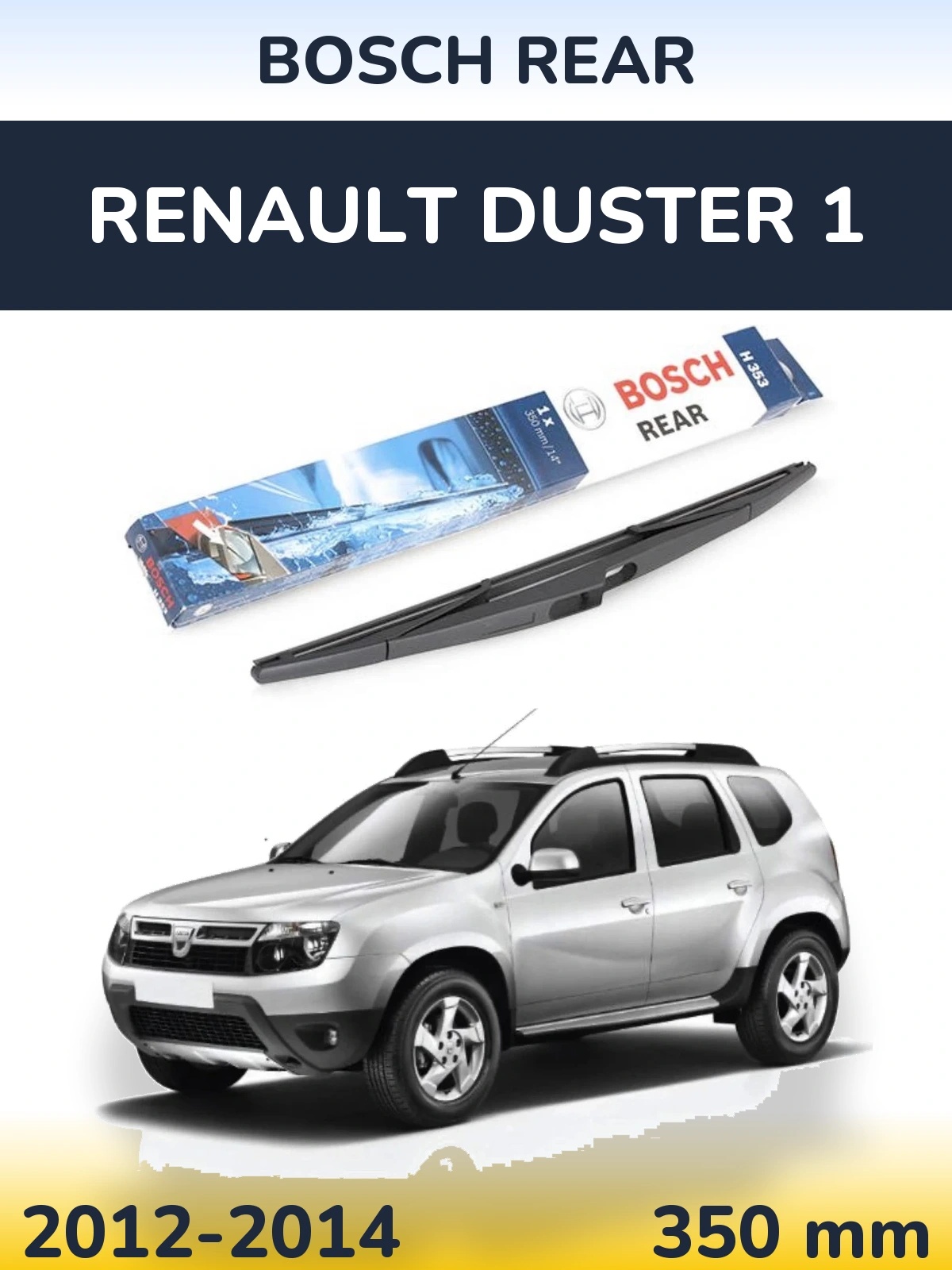 Tylna wycieraczka BOSCH Rear 350 mm do Renault Duster 1 2012-2014