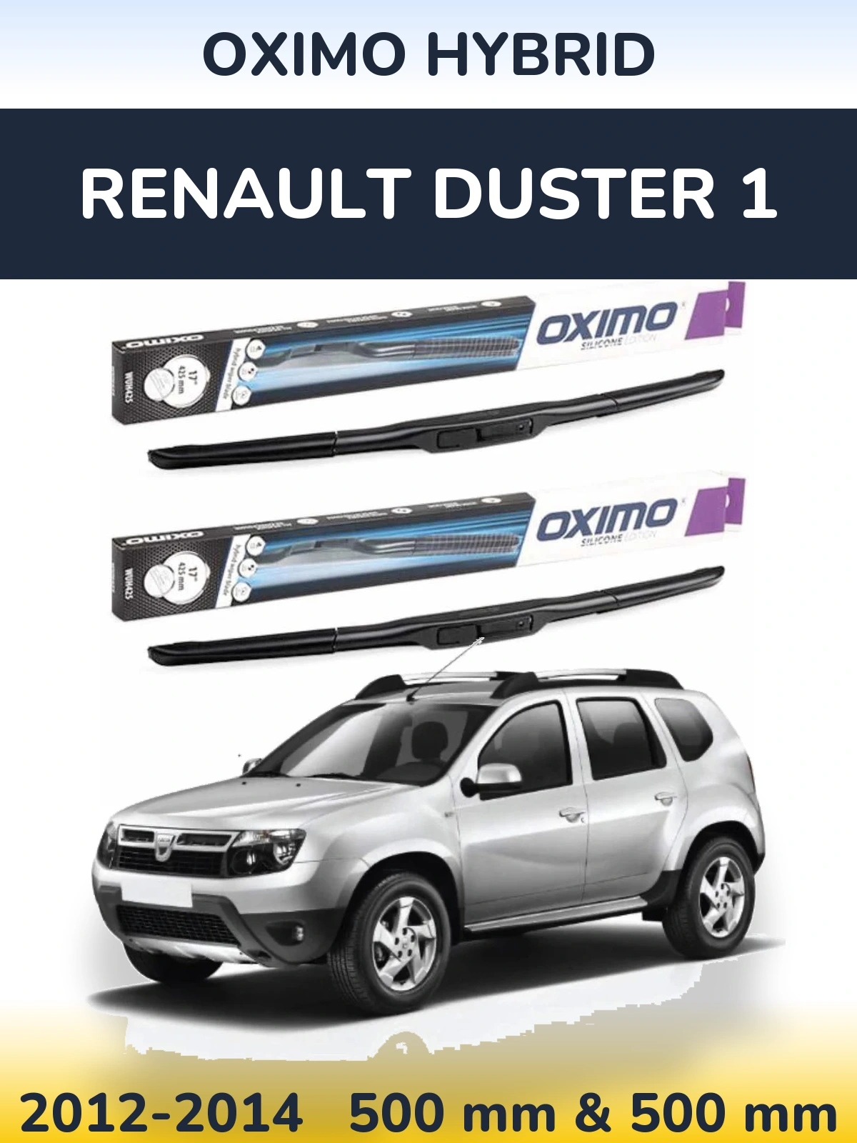 Komplet przednich wycieraczek Oximo Hybrid 500 & 500 mm do Renault Duster 1 2012-2014
