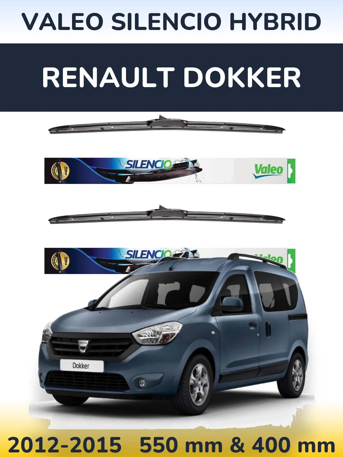 Komplet przednich wycieraczek Valeo Silencio Hybrid 550 & 400 mm do Renault Dokker 2012-2015