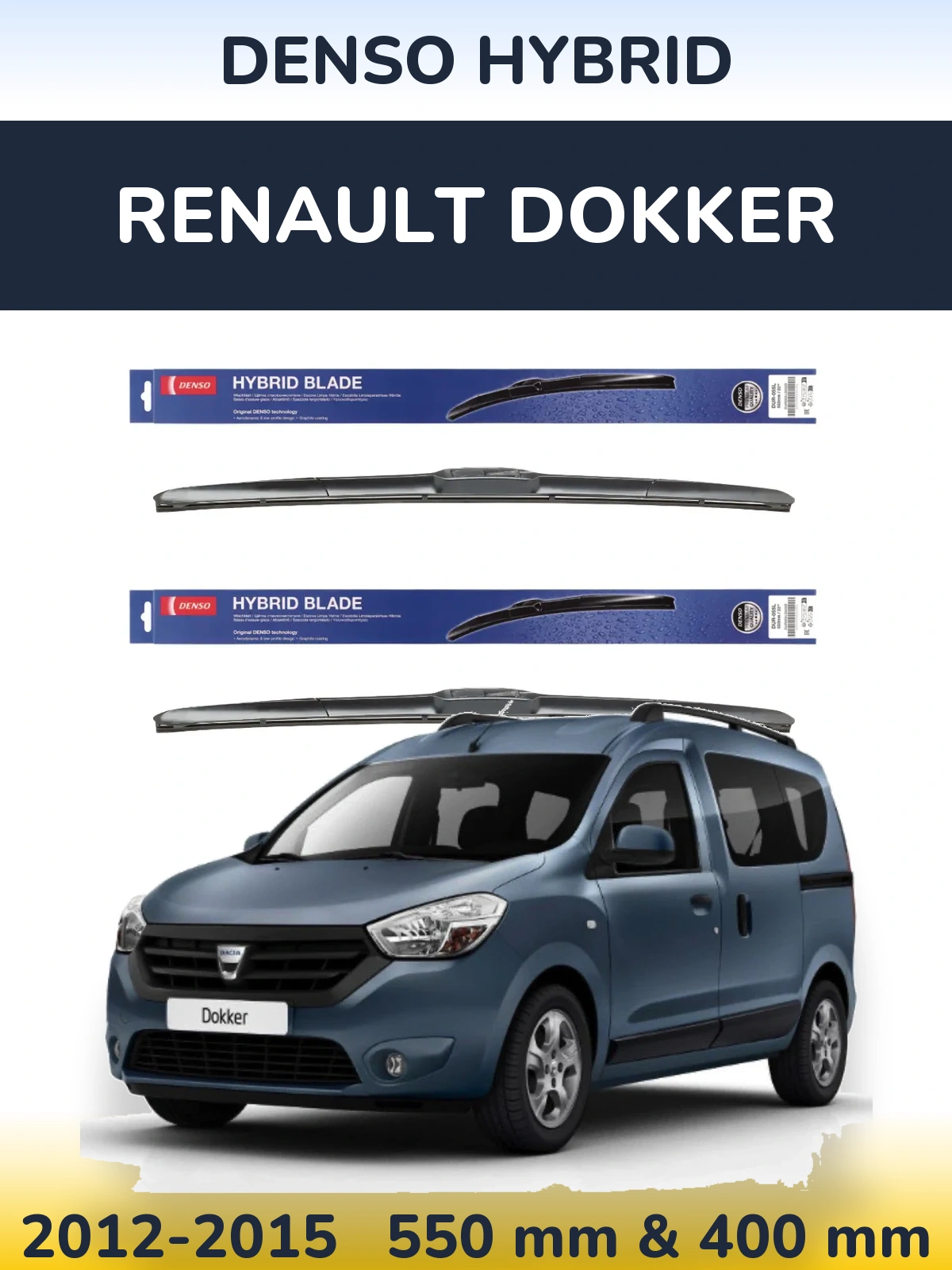 Front wiper blade set Denso Hybrid 550 & 400 mm for Renault Dokker 2012-2015