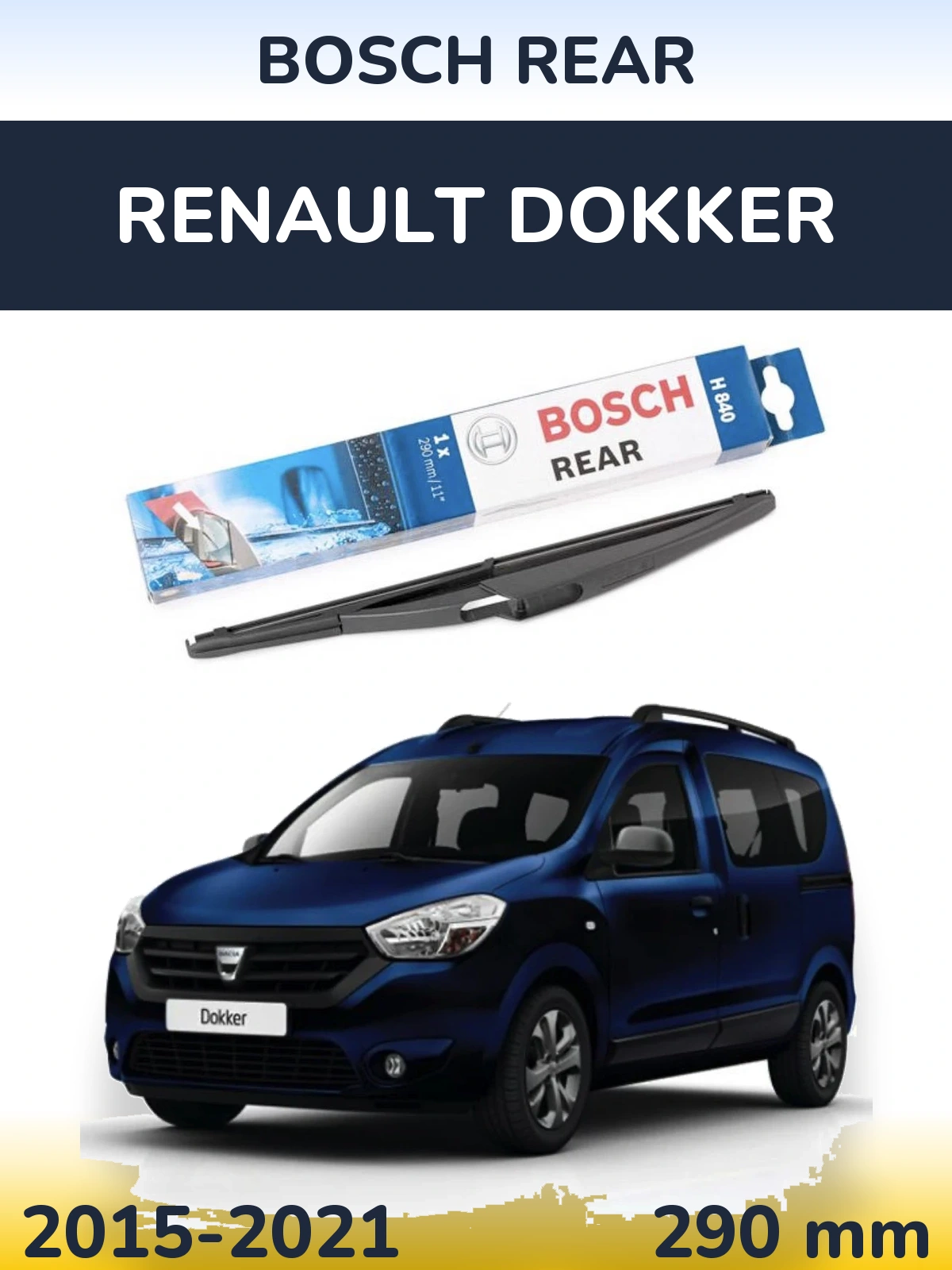 Tylna wycieraczka BOSCH Rear 290 mm do Renault Dokker 2015-2021