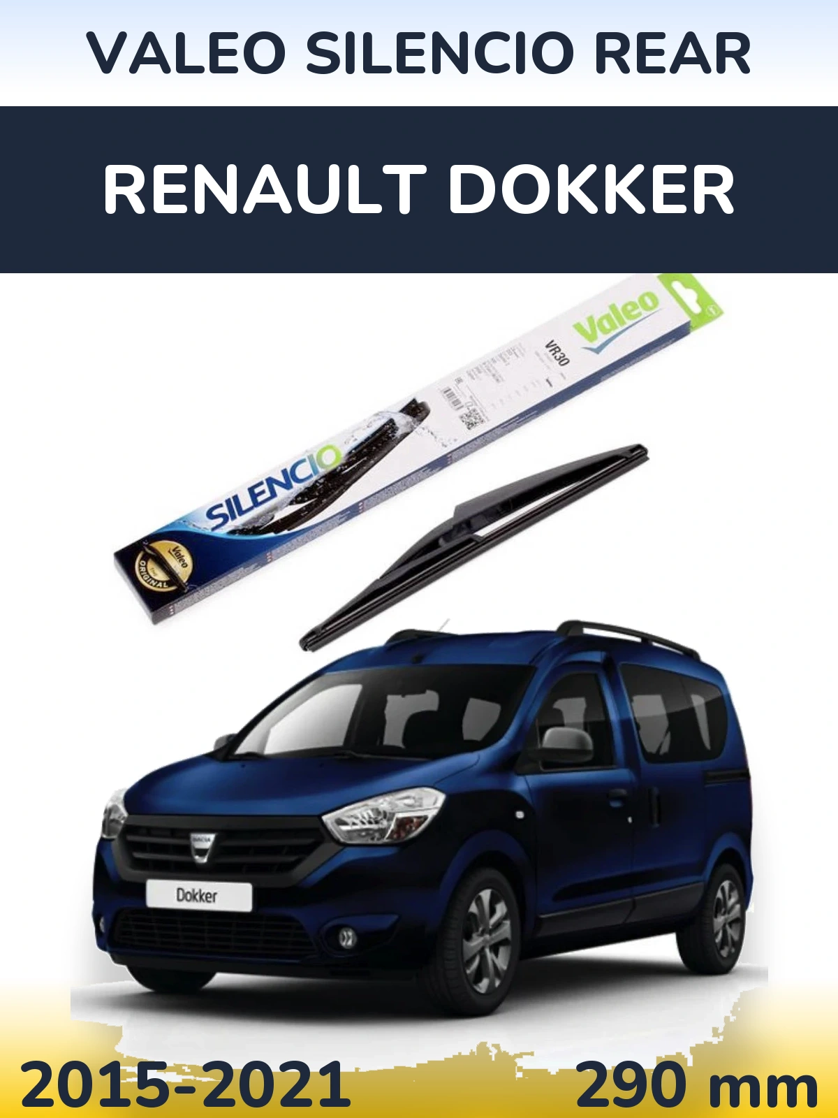 Tylna wycieraczka Valeo Silencio Rear 290 mm do Renault Dokker 2015-2021