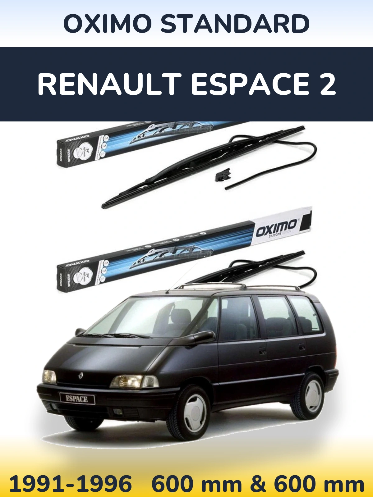 Комплект передніх щіток Oximo Standard 600 & 600 мм для Renault Espace 2 1991-1996