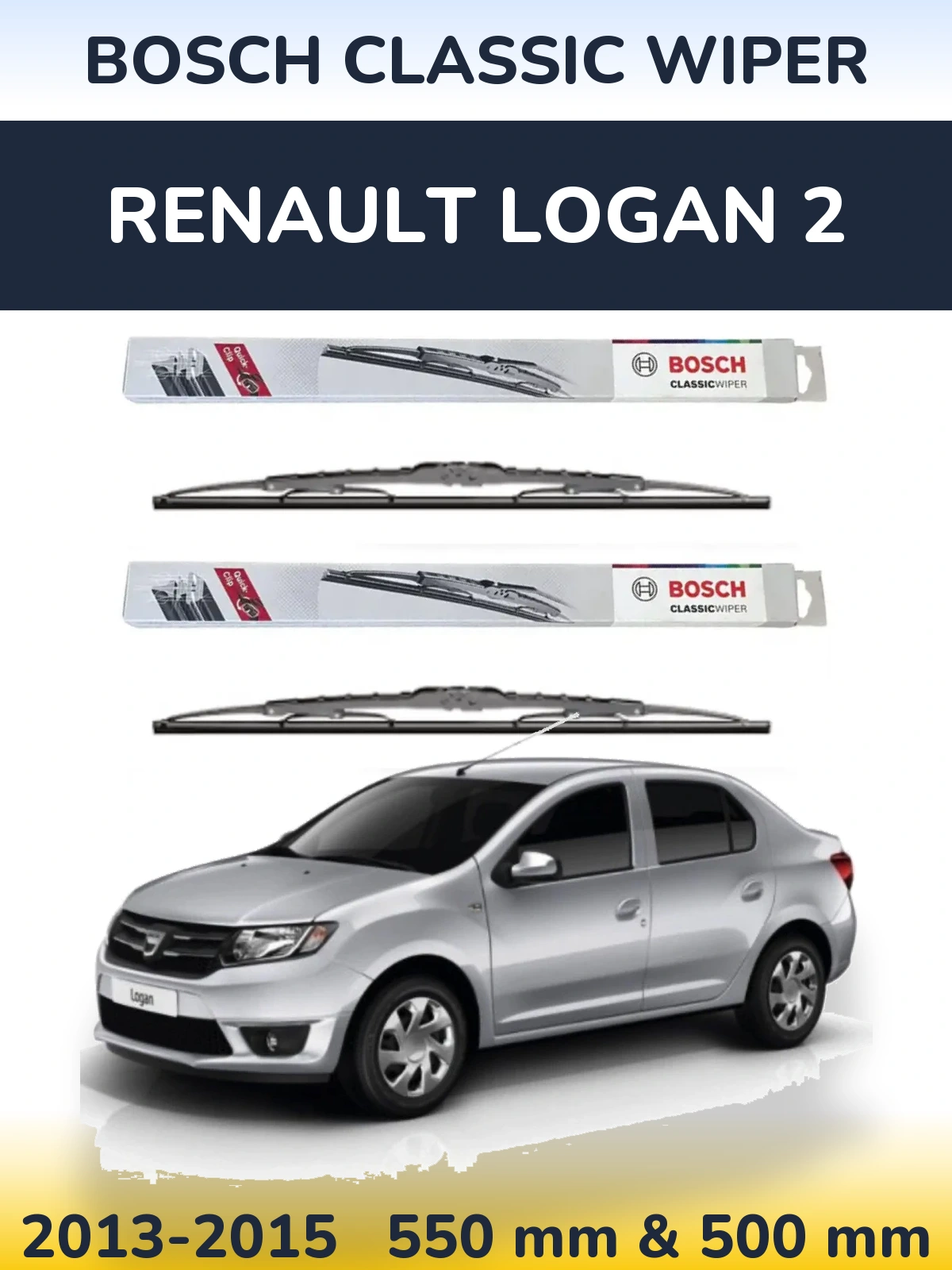 Komplet przednich wycieraczek BOSCH Classic Wiper 550 & 500 mm do Renault Logan 2 2013-2015