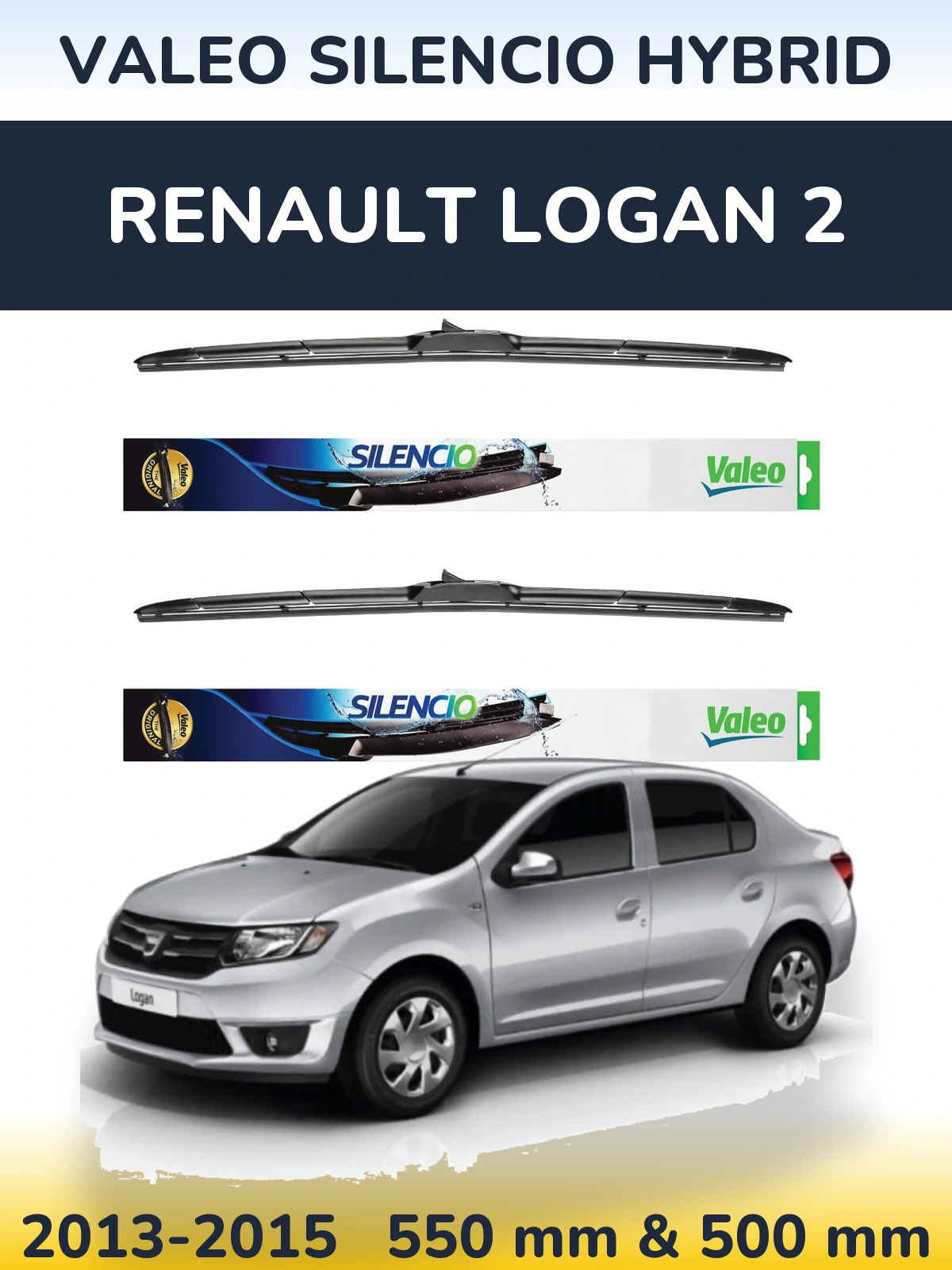 Komplet przednich wycieraczek Valeo Silencio Hybrid 550 & 500 mm do Renault Logan 2 2013-2015