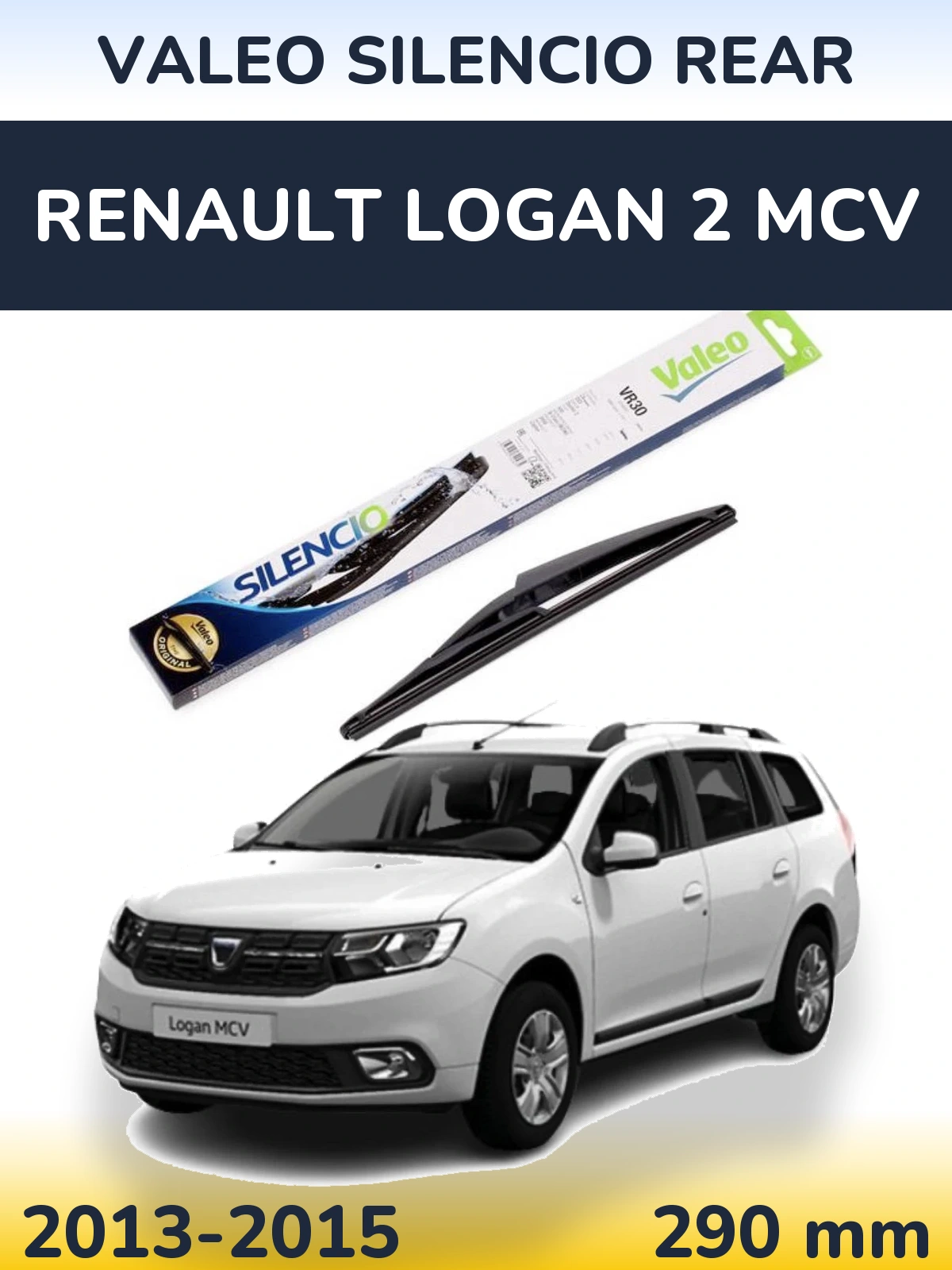Tylna wycieraczka Valeo Silencio Rear 290 mm do Renault Logan 2 MCV 2013-2015