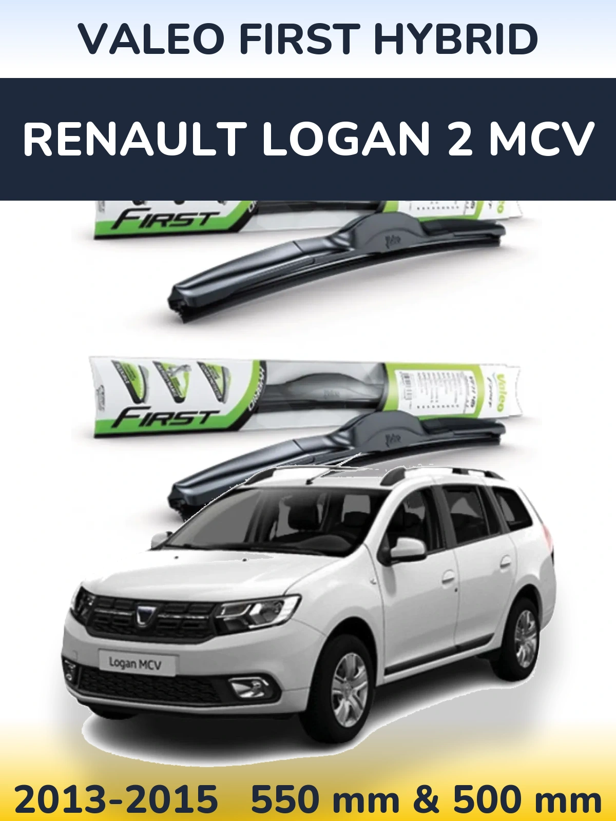 Komplet przednich wycieraczek Valeo First Hybrid 550 & 500 mm do Renault Logan 2 MCV 2013-2015
