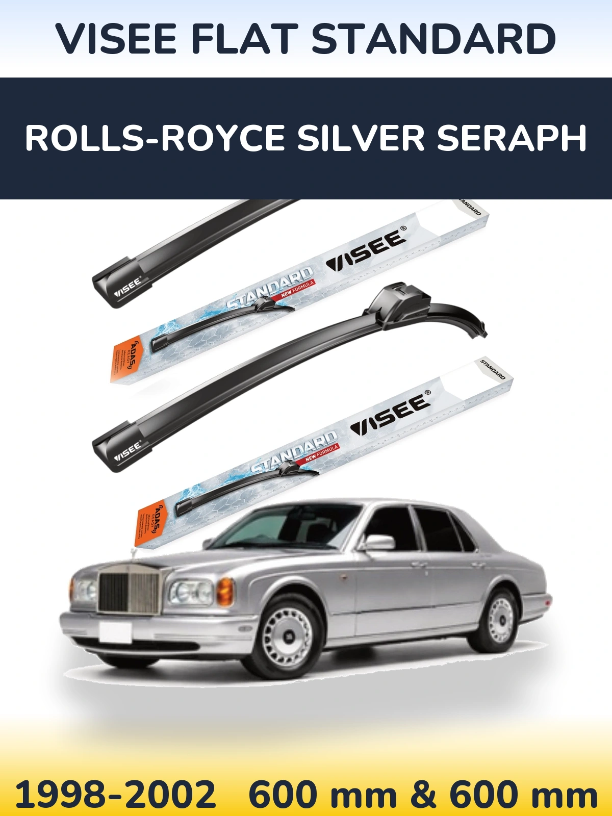 Komplet przednich wycieraczek VISEE FLAT STANDARD 600 & 600 mm do Rolls-Royce Silver Seraph 1998-2002