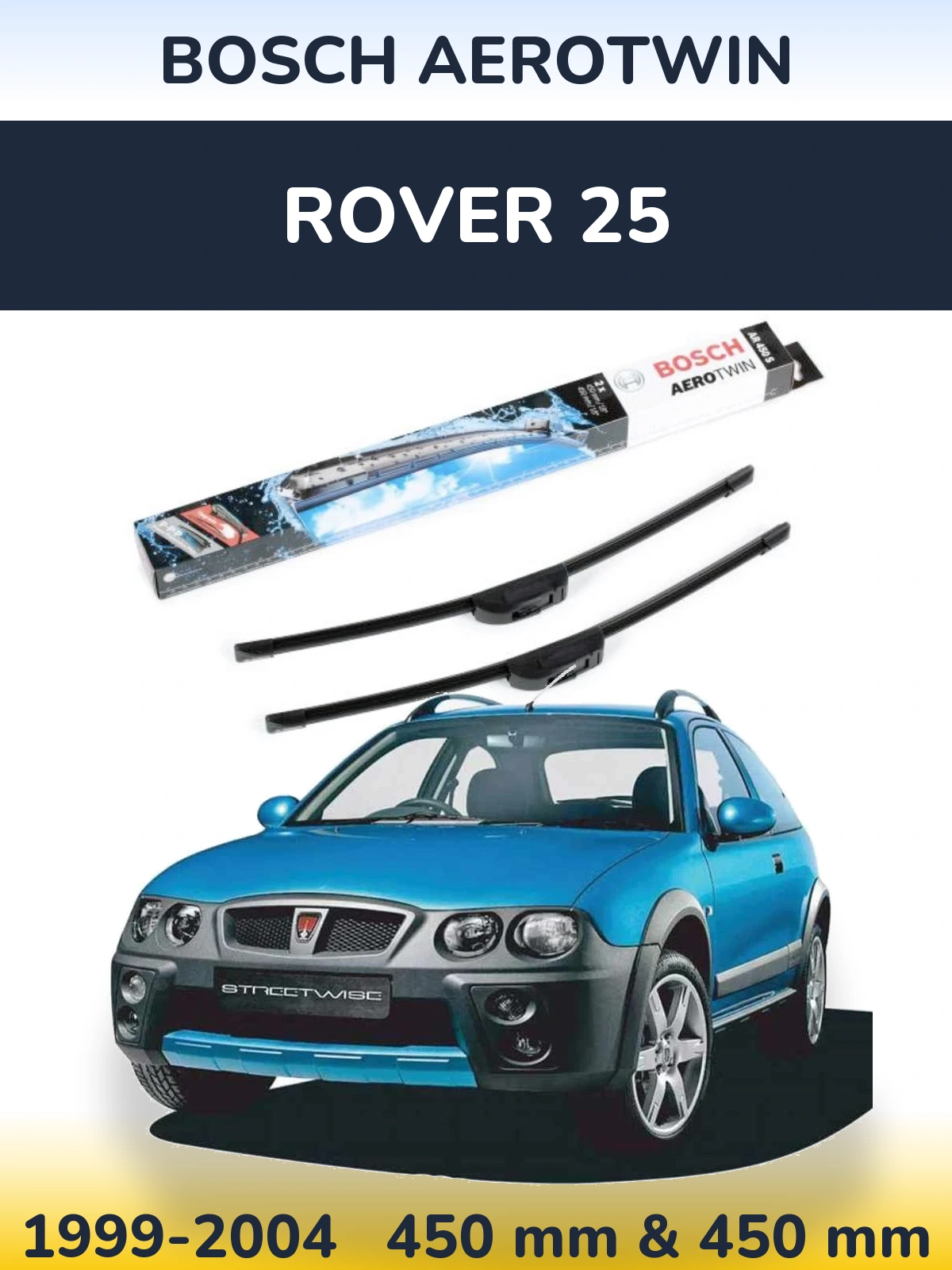 Komplet przednich wycieraczek BOSCH AeroTwin 450 & 450 mm do Rover 25 1999-2004