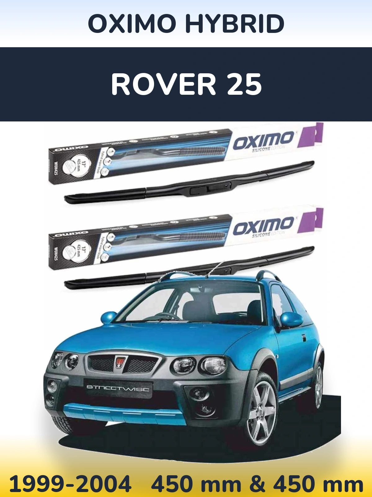 Komplet przednich wycieraczek Oximo Hybrid 450 & 450 mm do Rover 25 1999-2004