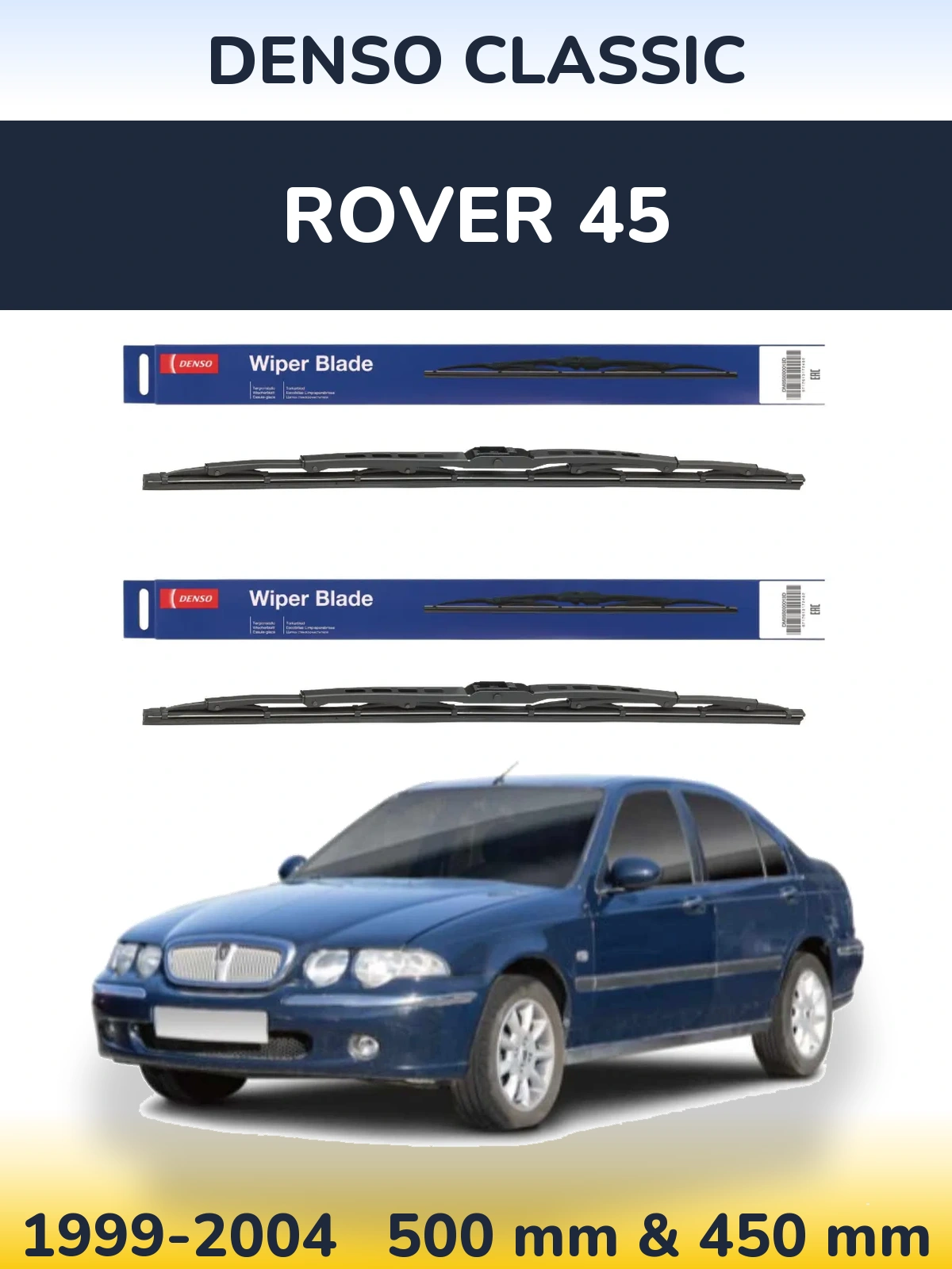 Komplet przednich wycieraczek Denso Classic 500 & 450 mm do Rover 45 1999-2004