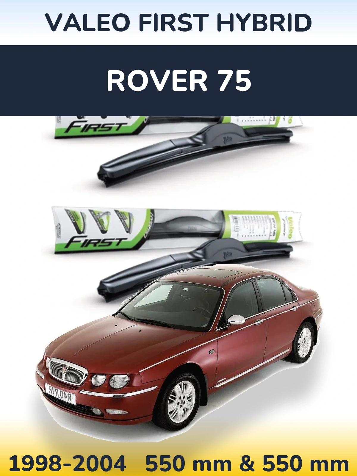 Komplet przednich wycieraczek Valeo First Hybrid 550 & 550 mm do Rover 75 1998-2004