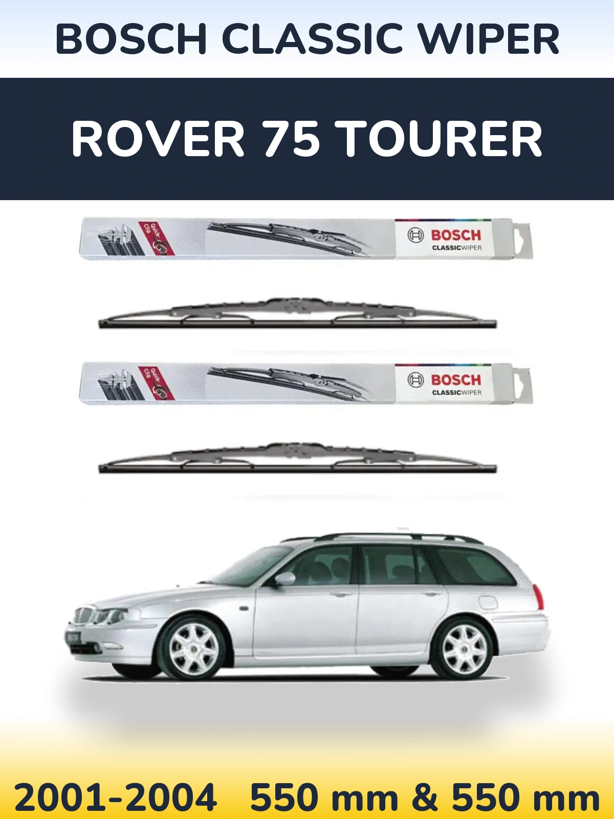 Комплект передніх щіток BOSCH Classic Wiper 550 & 550 мм для Rover 75 Tourer 2001-2004