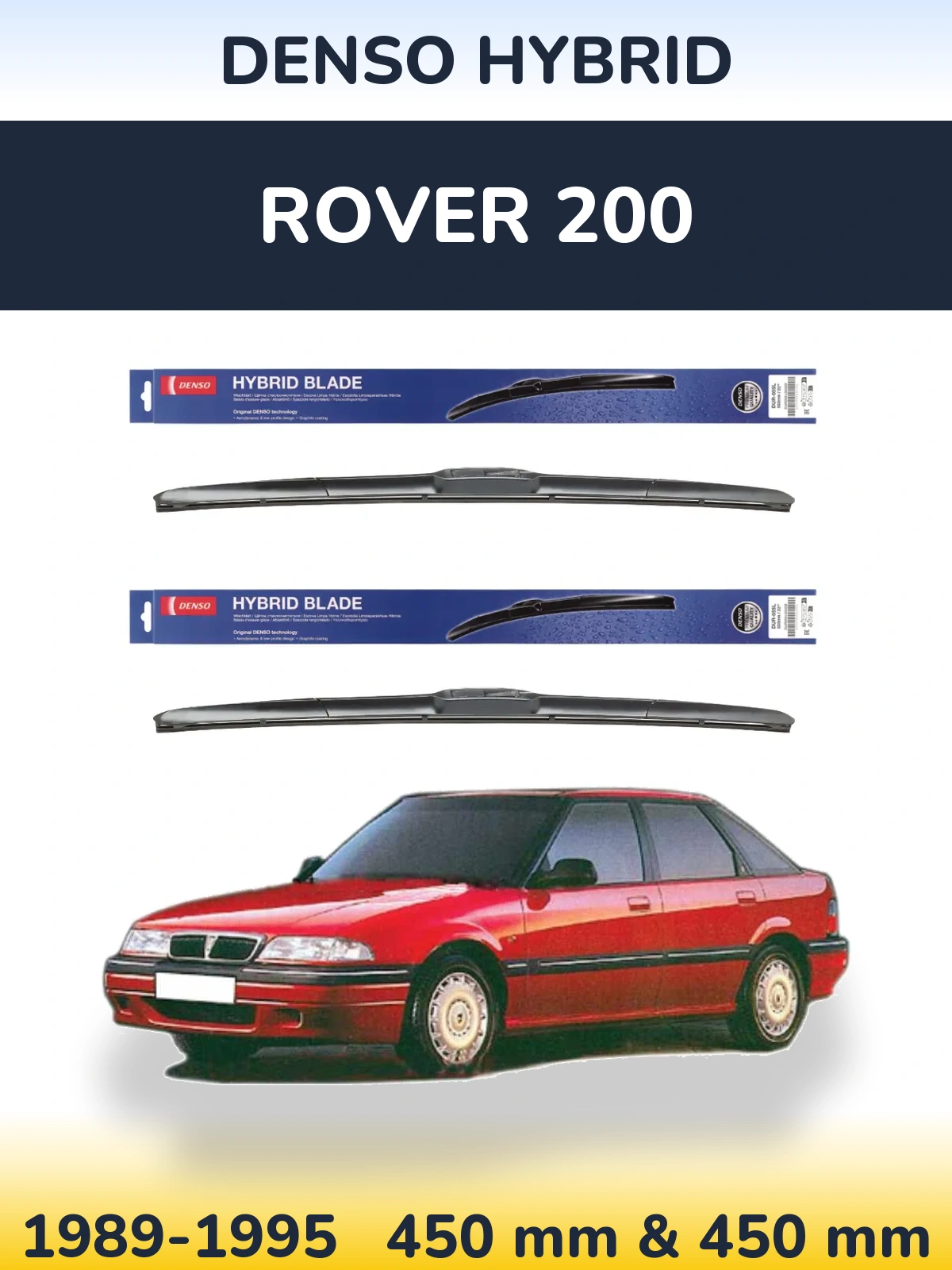 Komplet przednich wycieraczek Denso Hybrid 450 & 450 mm do Rover 200 1989-1995