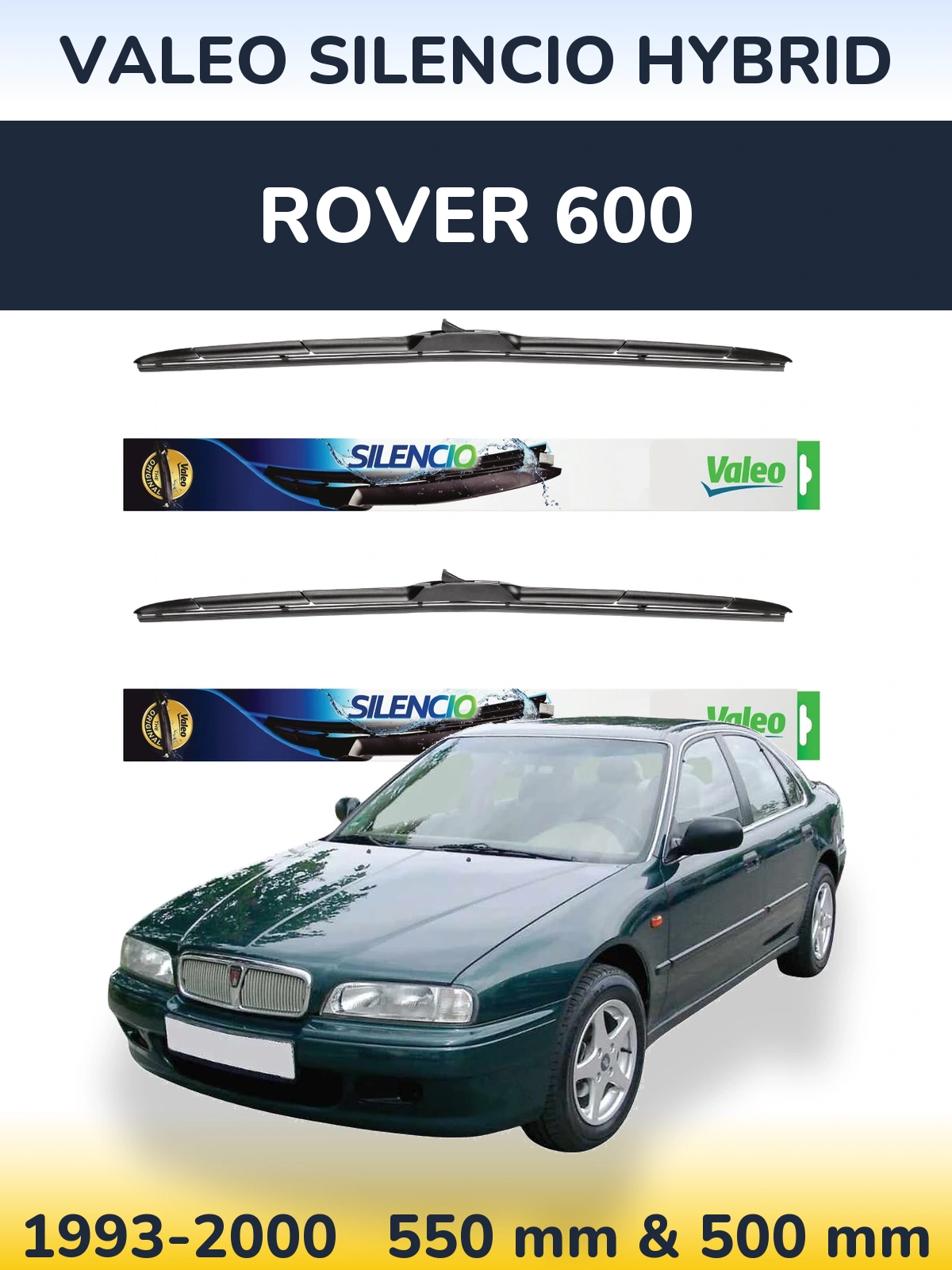 Komplet przednich wycieraczek Valeo Silencio Hybrid 550 & 500 mm do Rover 600 1993-2000