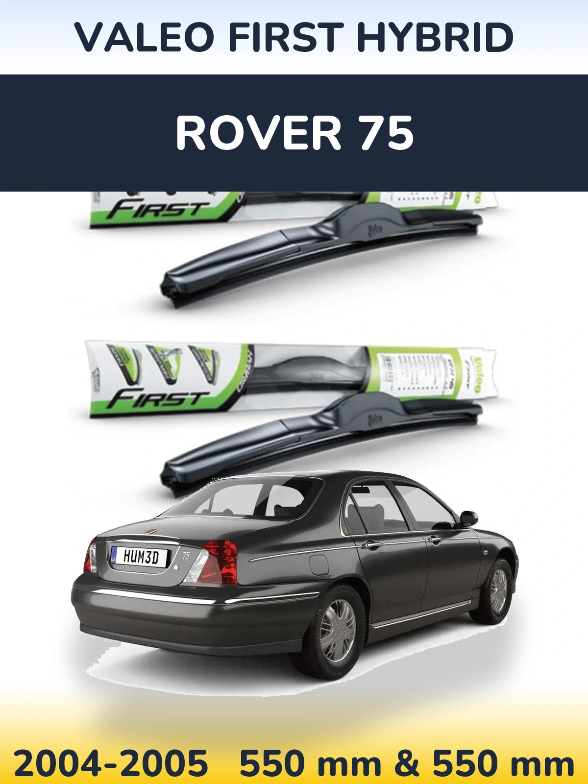 Комплект передних дворников Valeo First Hybrid 550 & 550 мм для Rover 75 2004-2005