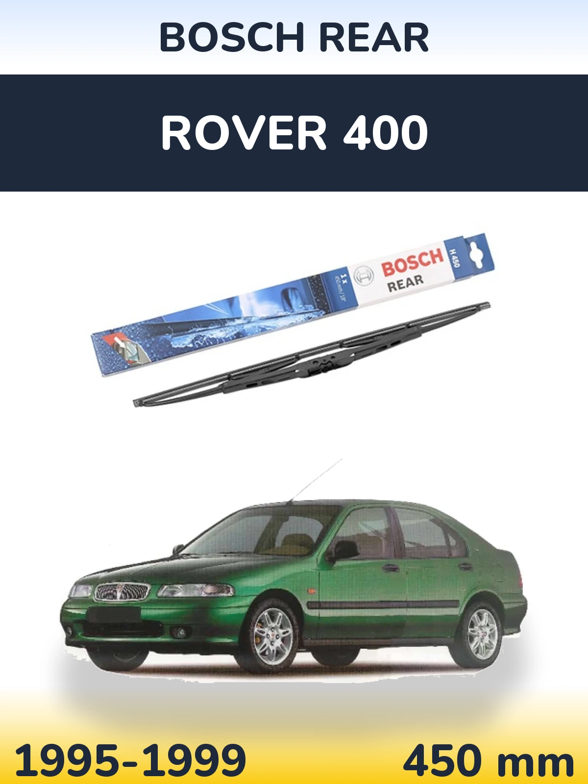 Tylna wycieraczka BOSCH Rear 450 mm do Rover 400 1995-1999