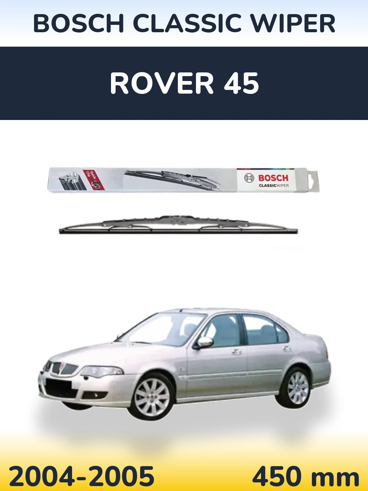 Tylna wycieraczka BOSCH Classic Wiper 450 mm do Rover 45 2004-2005