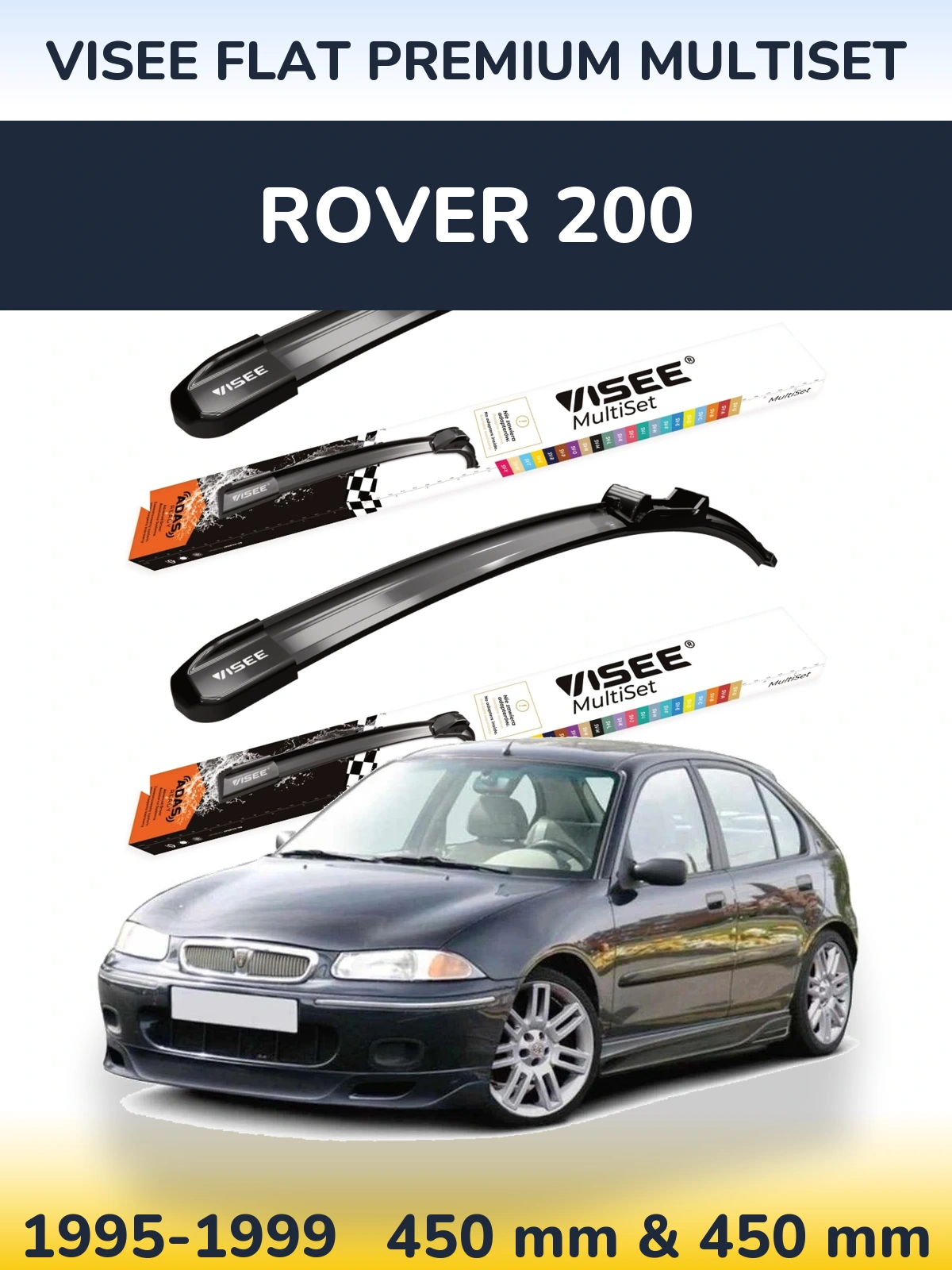 Front wiper blade set VISEE FLAT PREMIUM MultiSet 450 & 450 mm for Rover 200 1995-1999