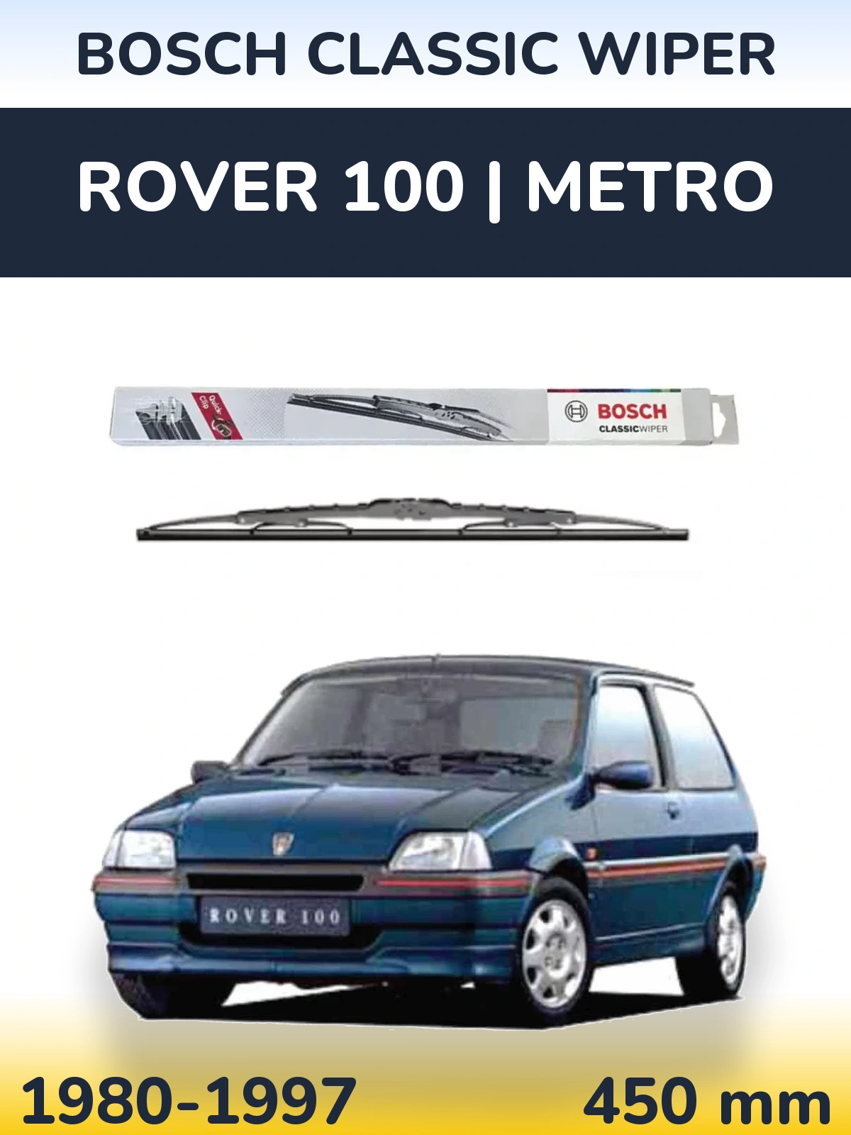 Tylna wycieraczka BOSCH Classic Wiper 450 mm do Rover 100 | Metro 1980-1997
