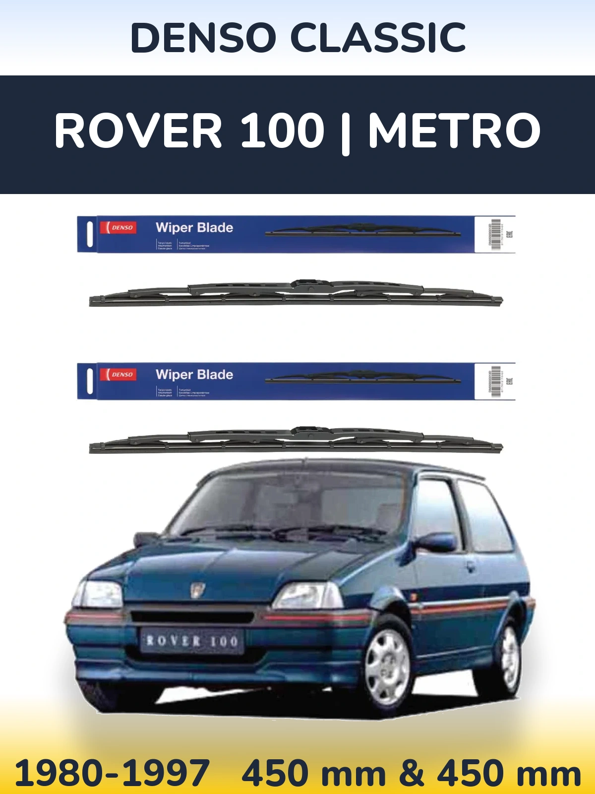 Front wiper blade set Denso Classic 450 & 450 mm for Rover 100 | Metro 1980-1997