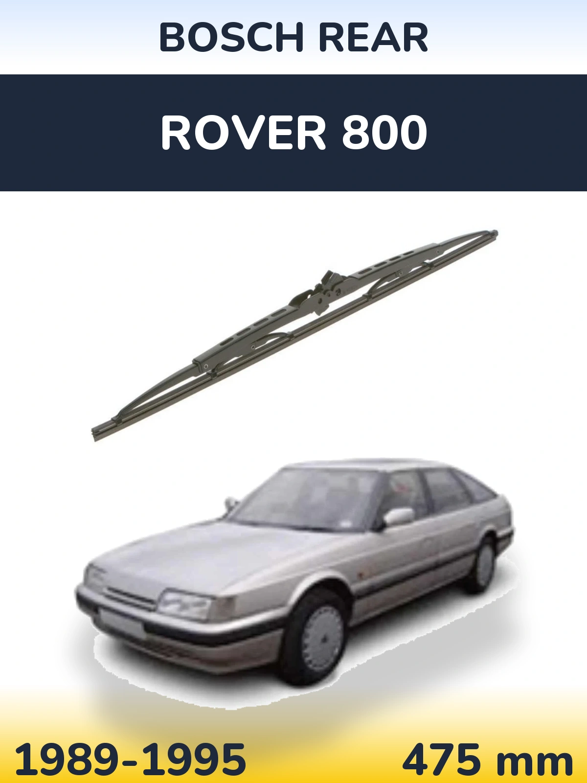 Задний дворник BOSCH Rear 475 мм для Rover 800 1989-1995