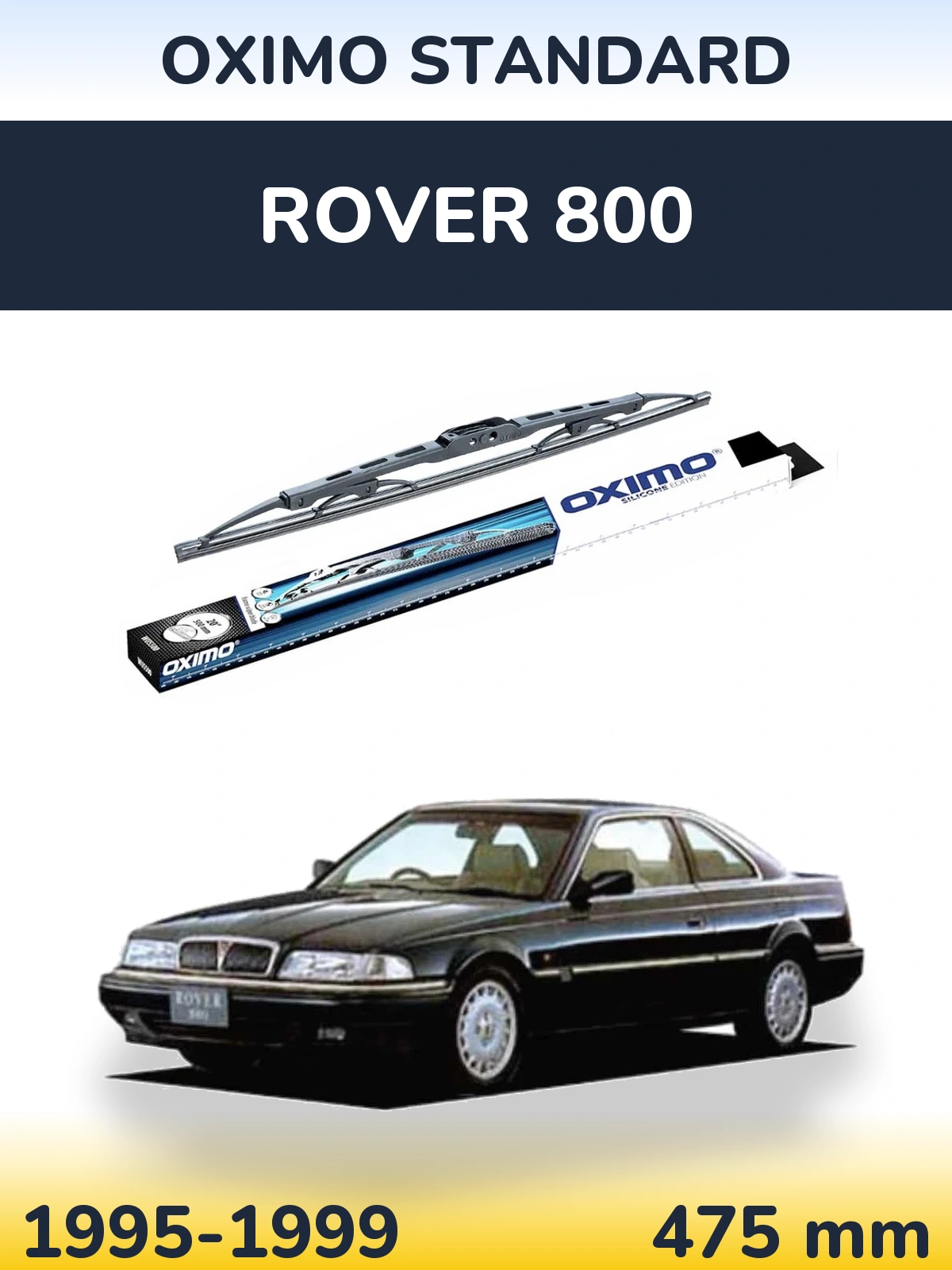 Rear wiper blade Oximo Standard 475 mm for Rover 800 1995-1999