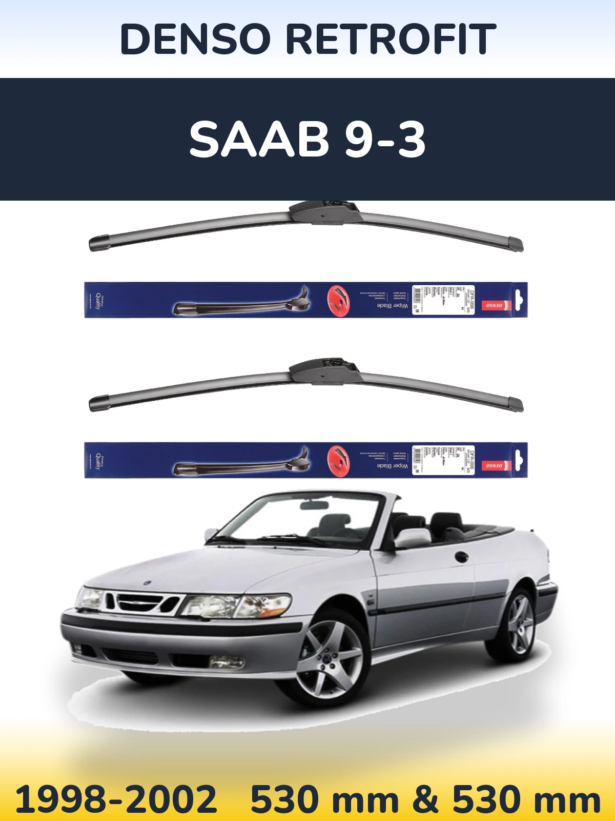 Комплект передних дворников Denso Retrofit 530 & 530 мм для SAAB 9-3 1998-2002