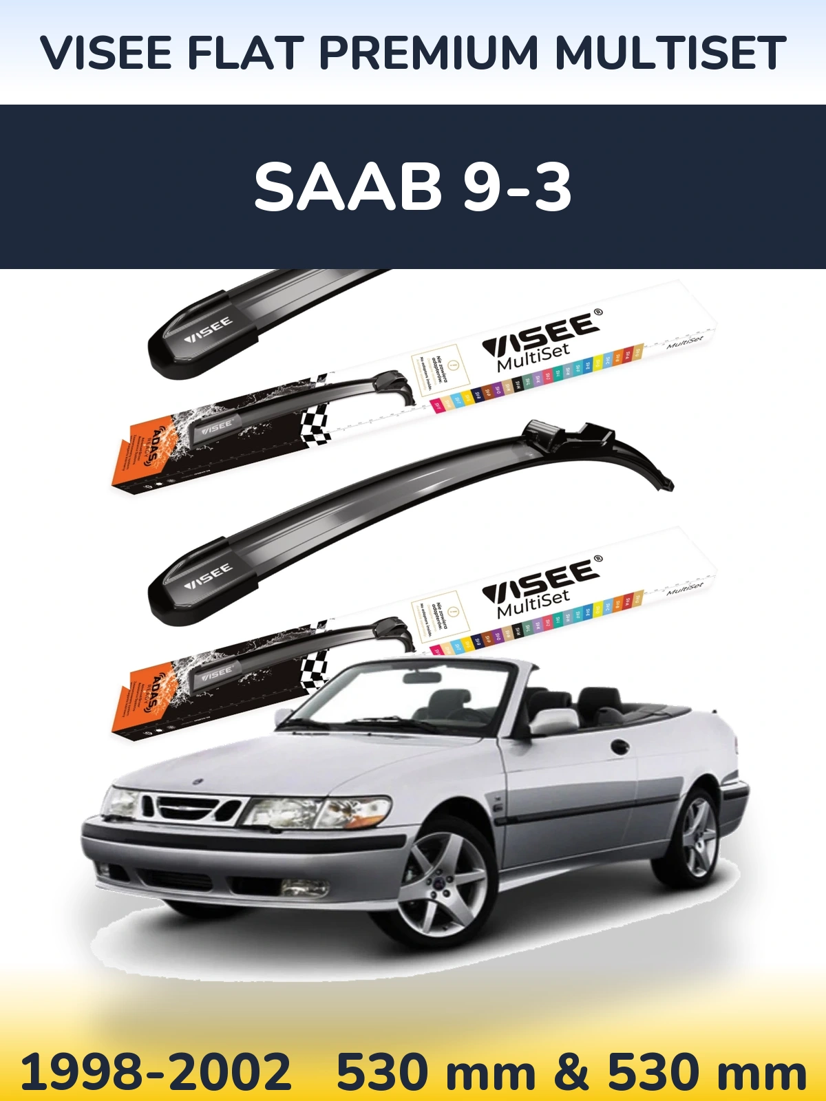 Комплект передних дворников VISEE FLAT PREMIUM MultiSet 530 & 530 мм для SAAB 9-3 1998-2002