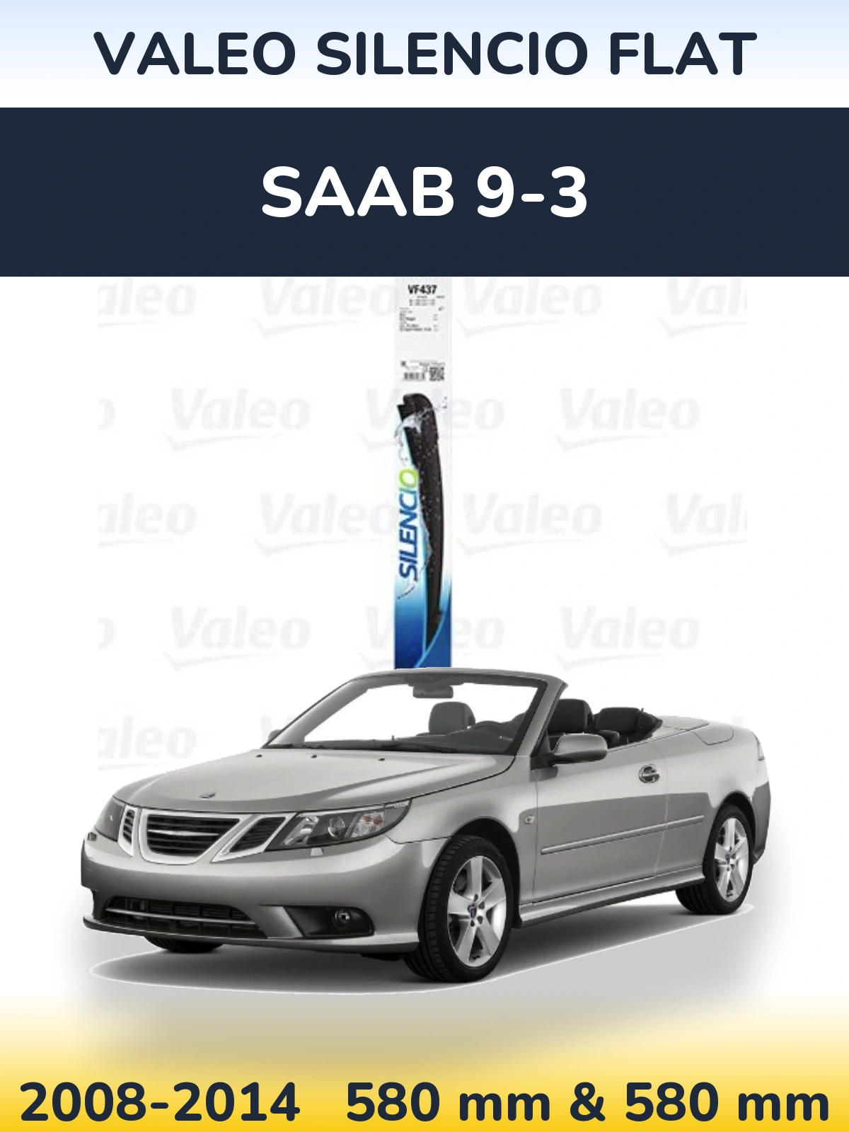 Komplet przednich wycieraczek Valeo Silencio Flat 580 & 580 mm do SAAB 9-3 2008-2014
