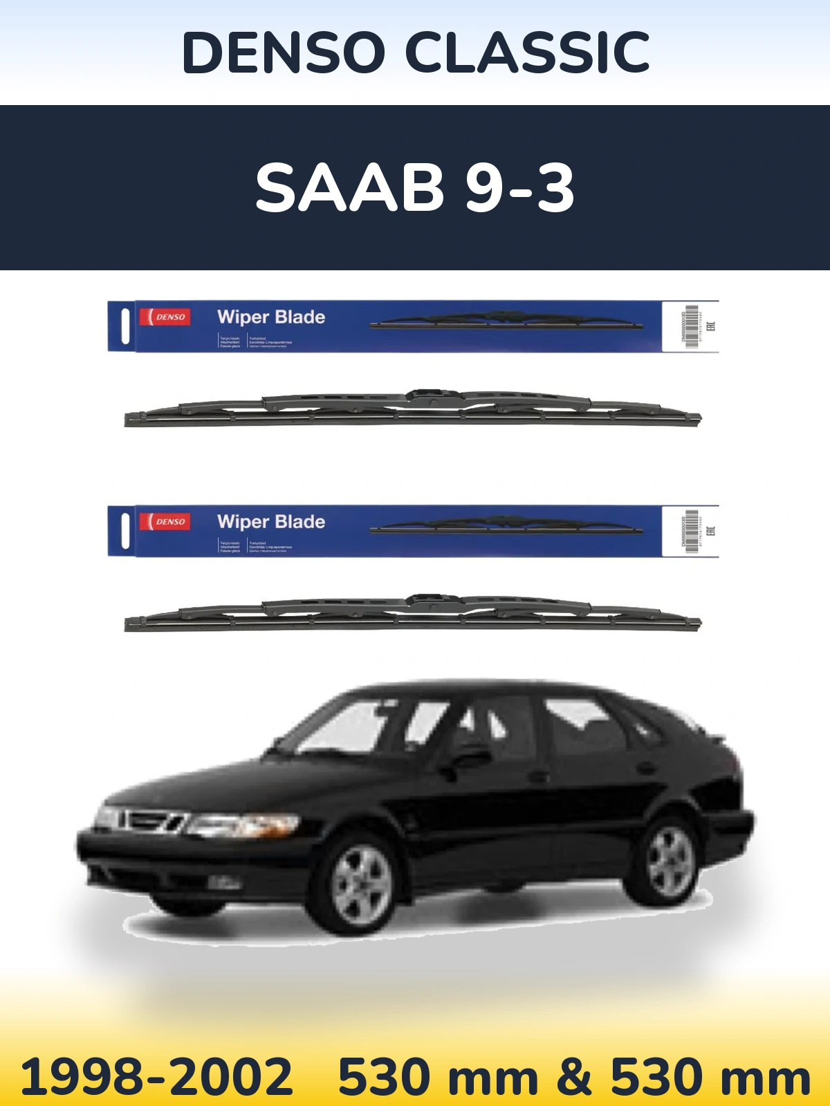 Комплект передних дворников Denso Classic 530 & 530 мм для SAAB 9-3 1998-2002