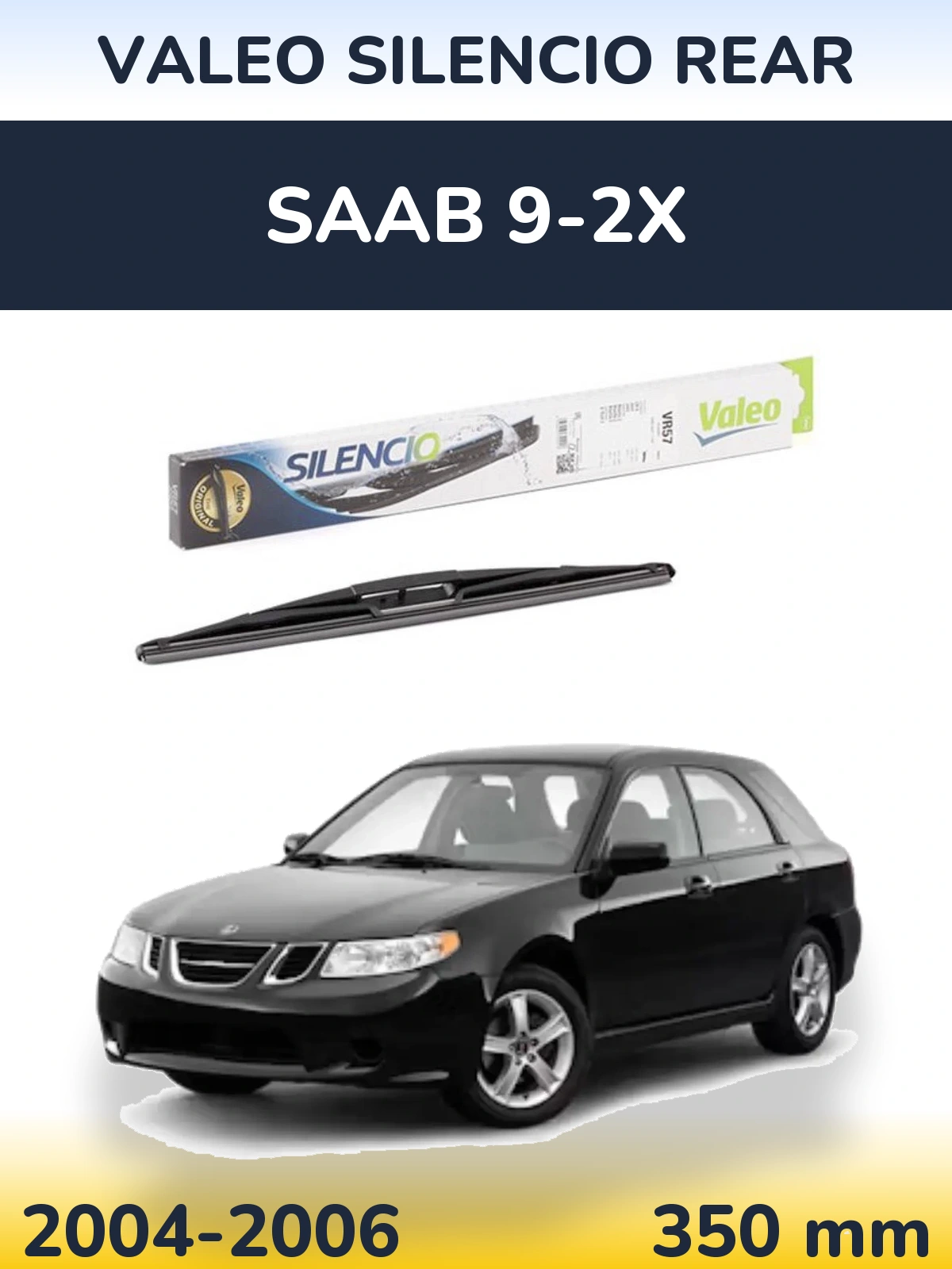 Tylna wycieraczka Valeo Silencio Rear 345 mm do SAAB 9-2X 2004-2006