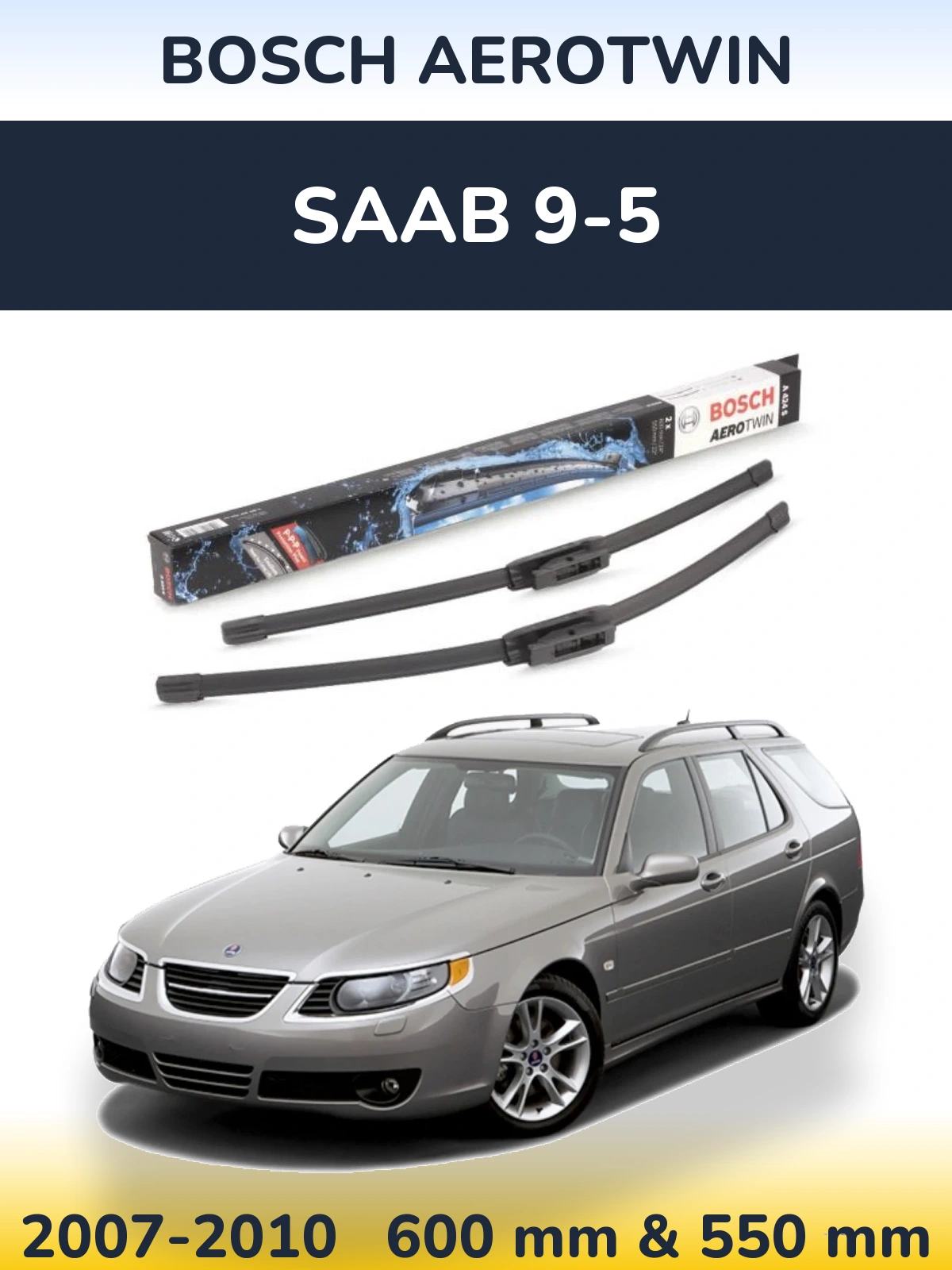 Комплект передних дворников BOSCH AeroTwin 600 & 550 мм для SAAB 9-5 2007-2010